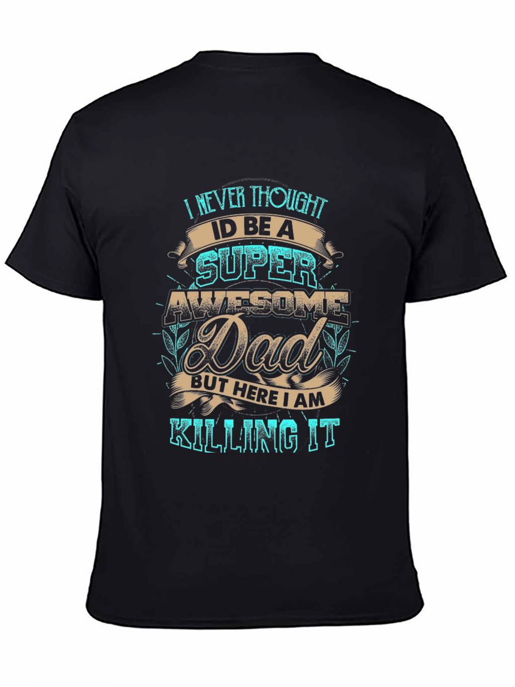 Awesome Super Dad T-Shirt