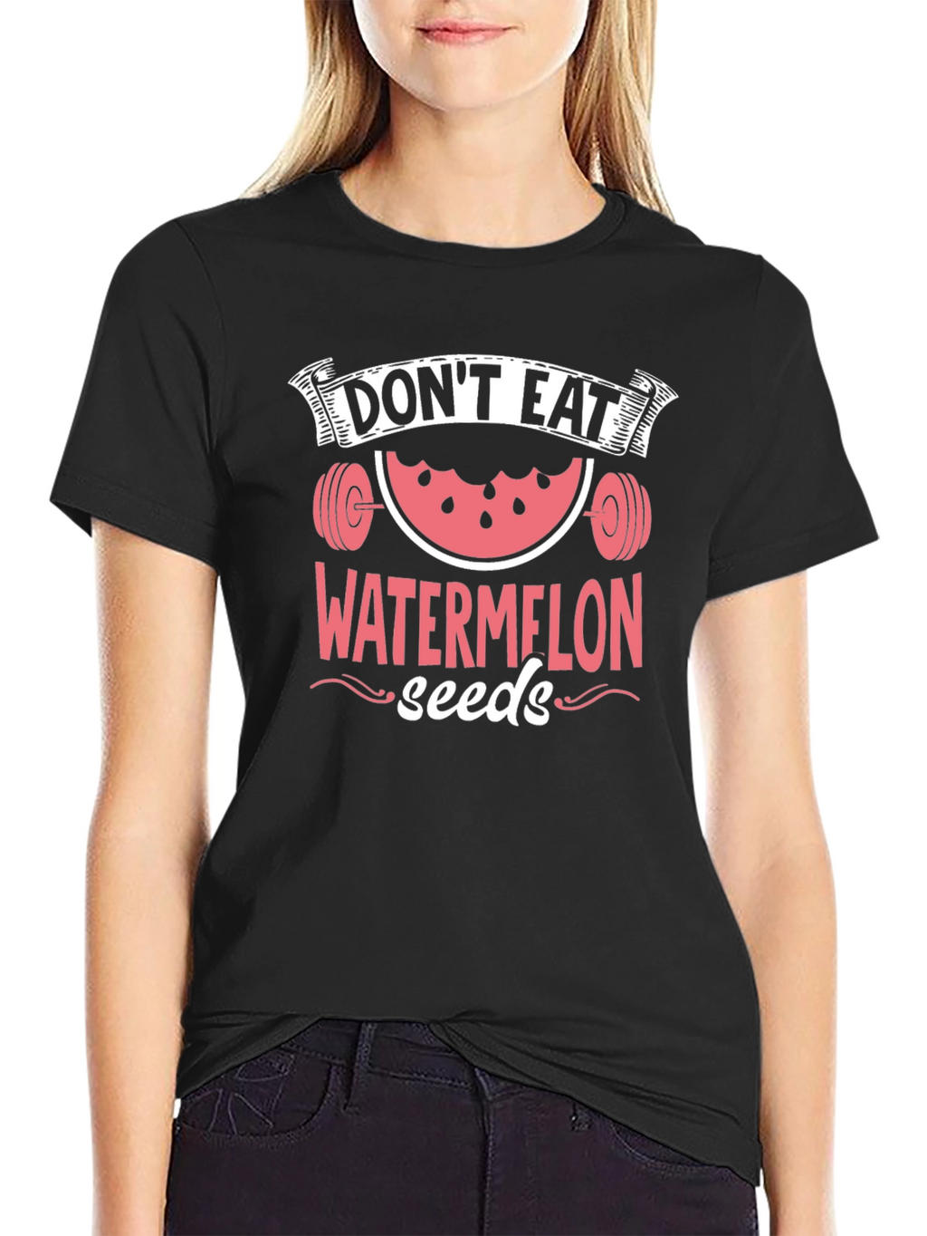 Dont Eat Watermelon Seeds Funny Workout Shirt