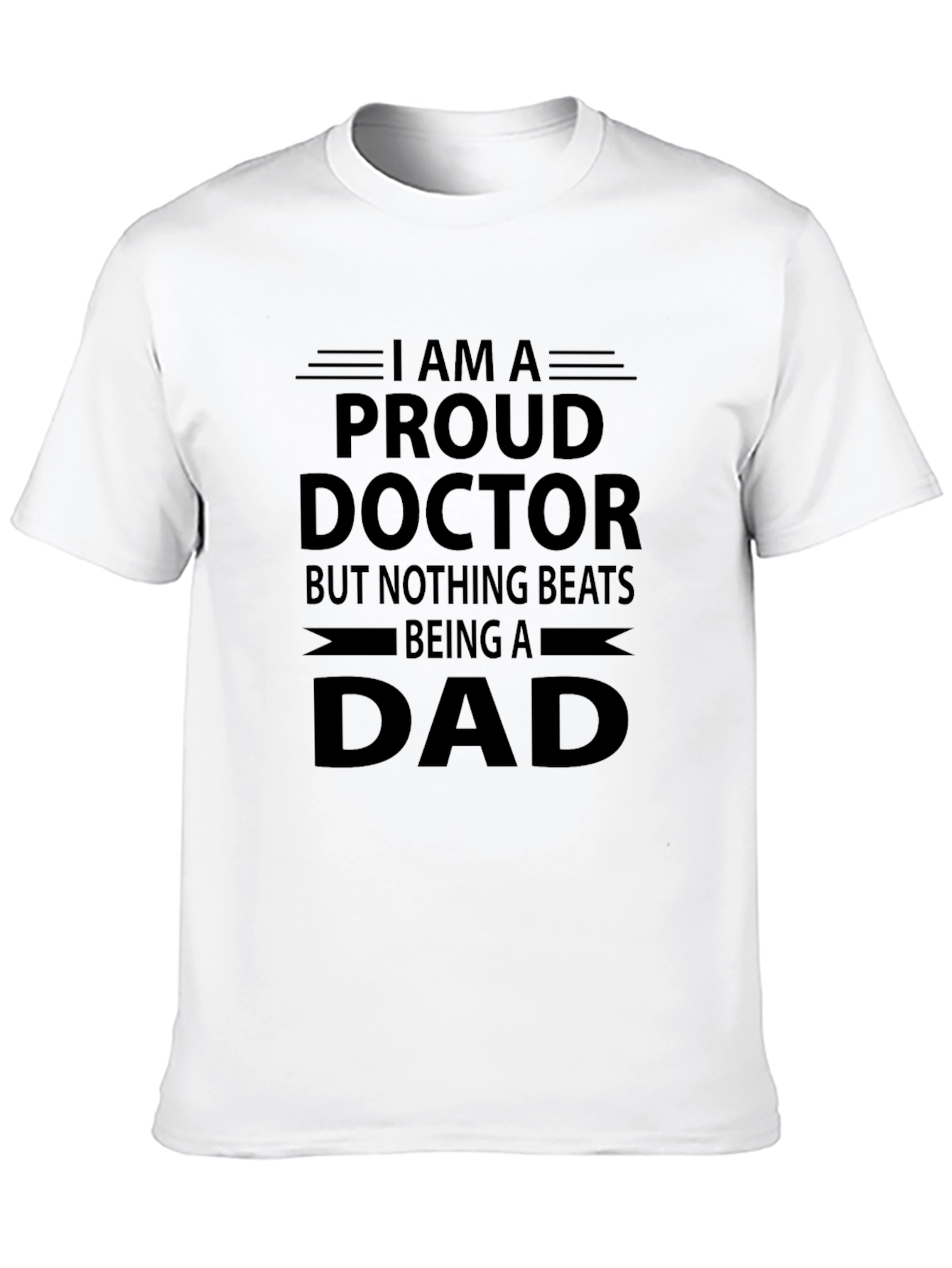 Proud Doctor Dad Black T-Shirt