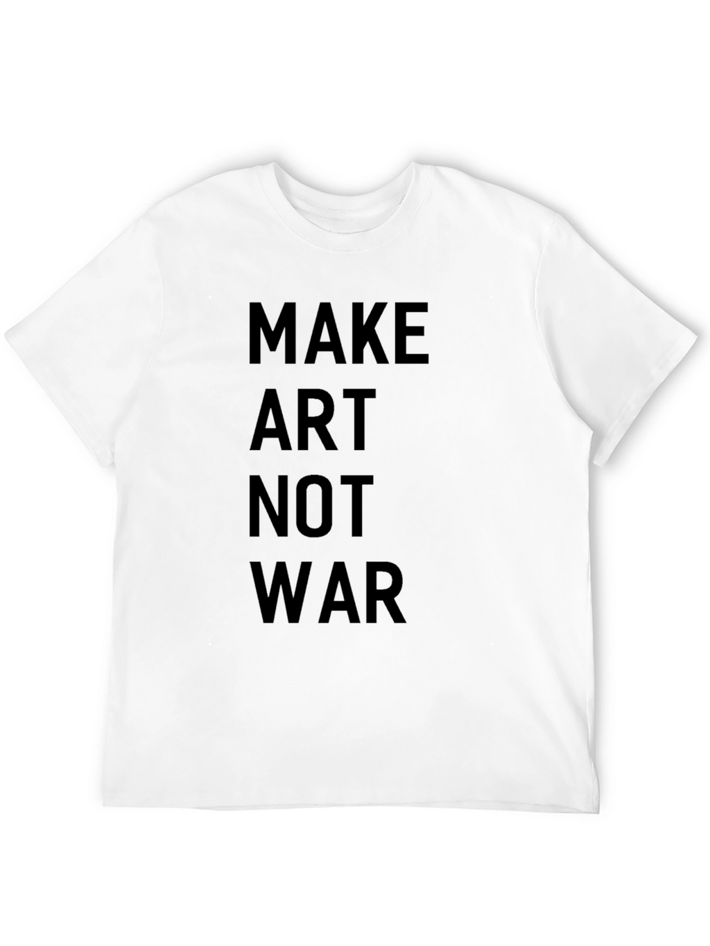 Make Art Not War T-Shirt - Black Casual Tee