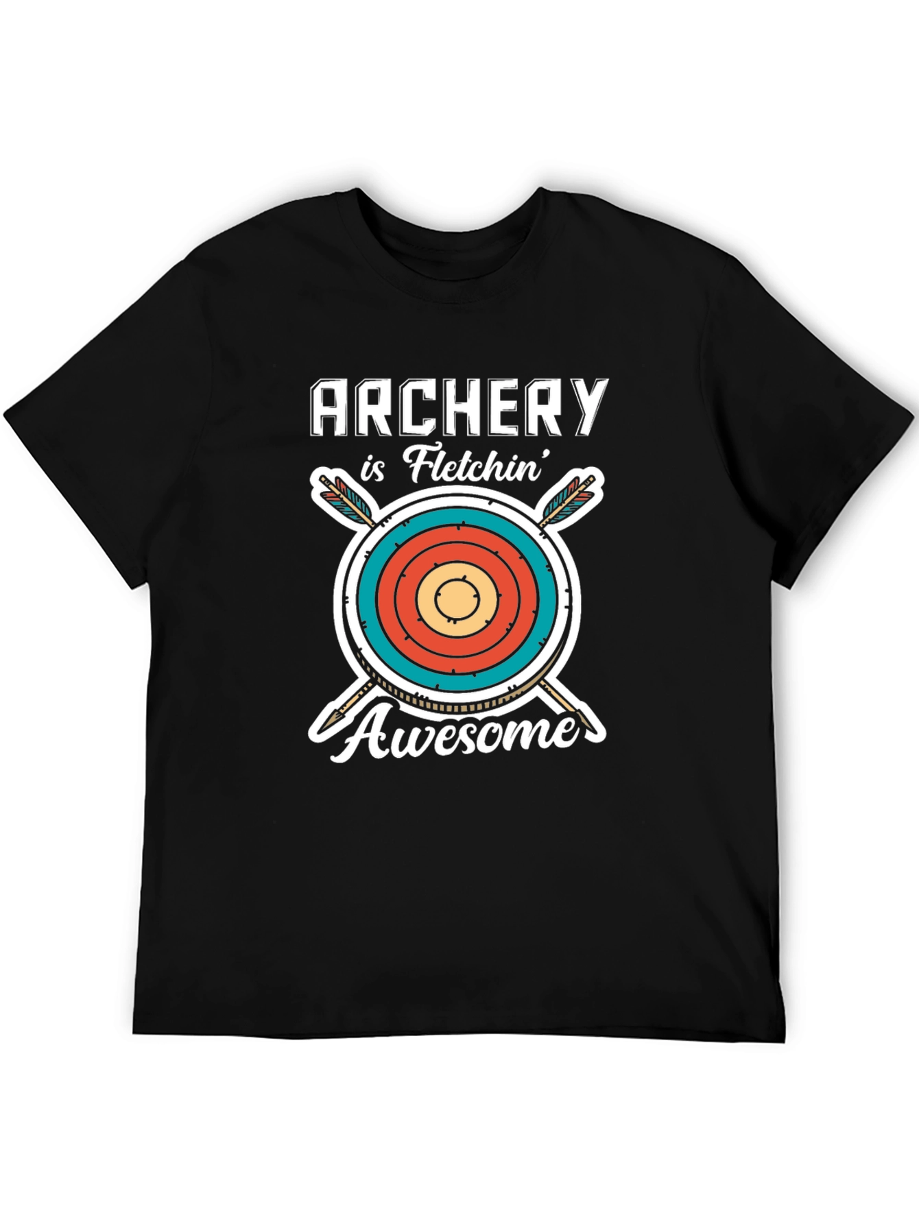 Archery is Fletchin Awesome T-Shirt