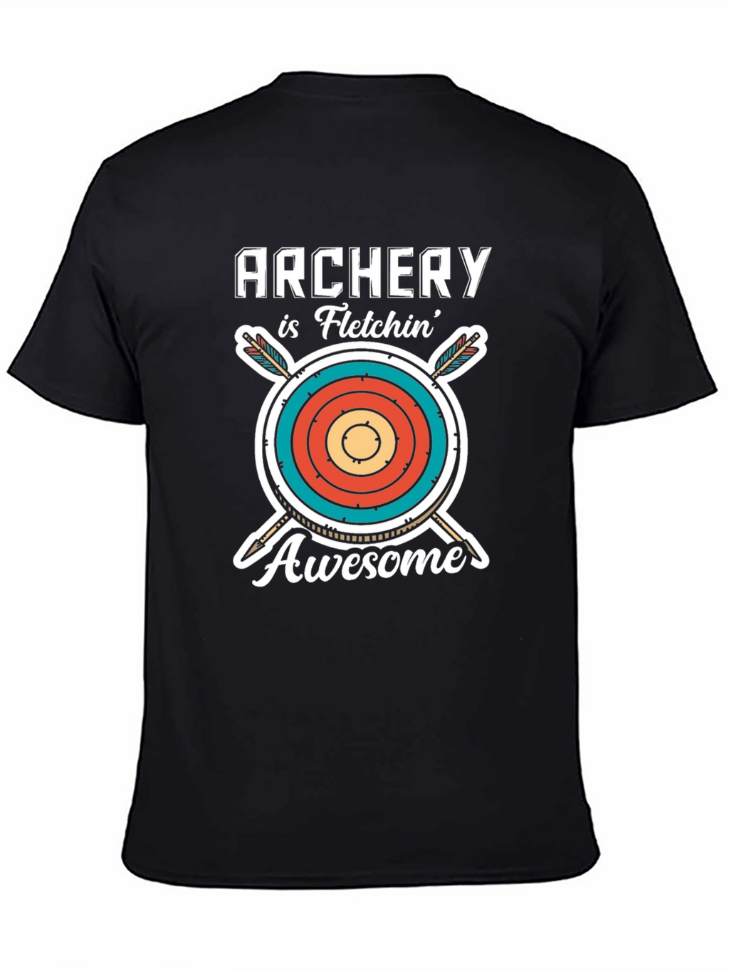 Archery is Fletchin Awesome T-Shirt