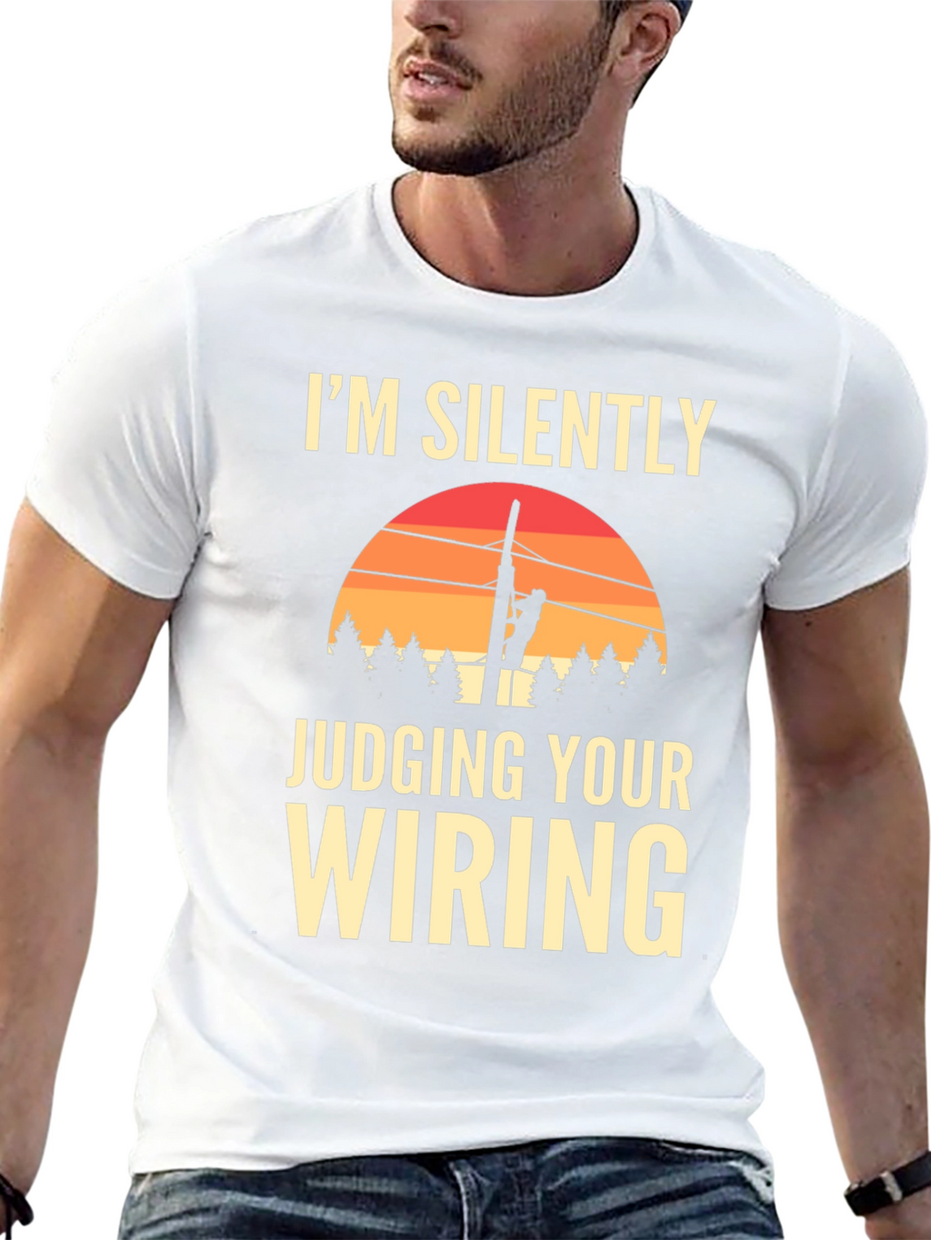 Im Silently Judging Your Wiring Graphic T-Shirt