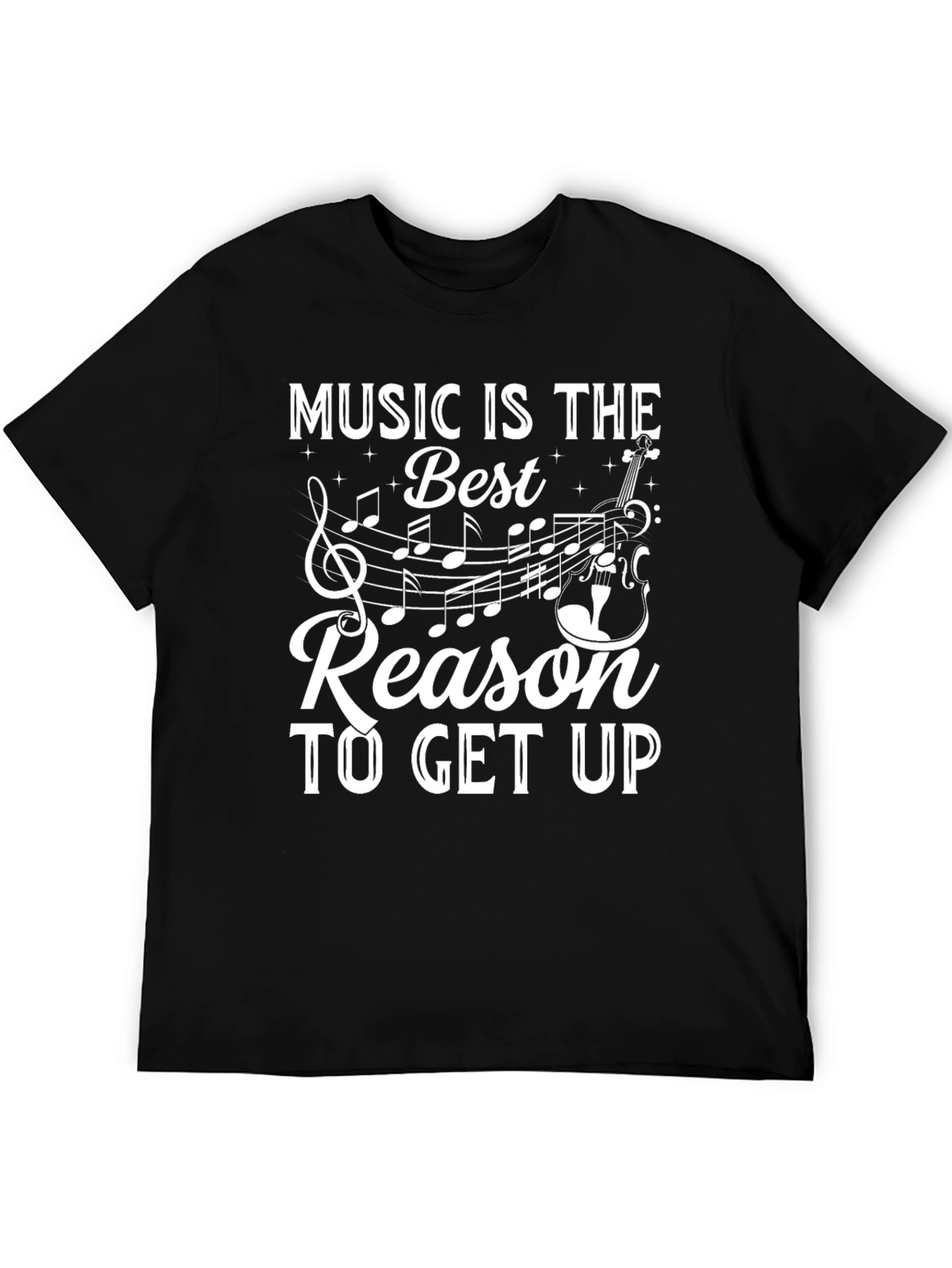 Music is The Best Reason T-Shirt