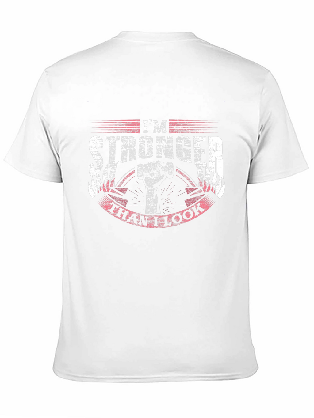 Im Stronger Than I Look Graphic Tee