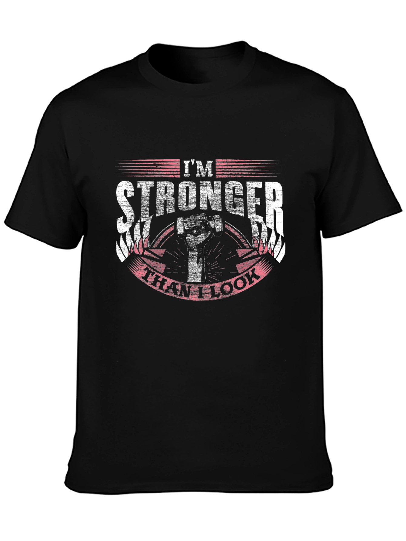 Im Stronger Than I Look Graphic Tee