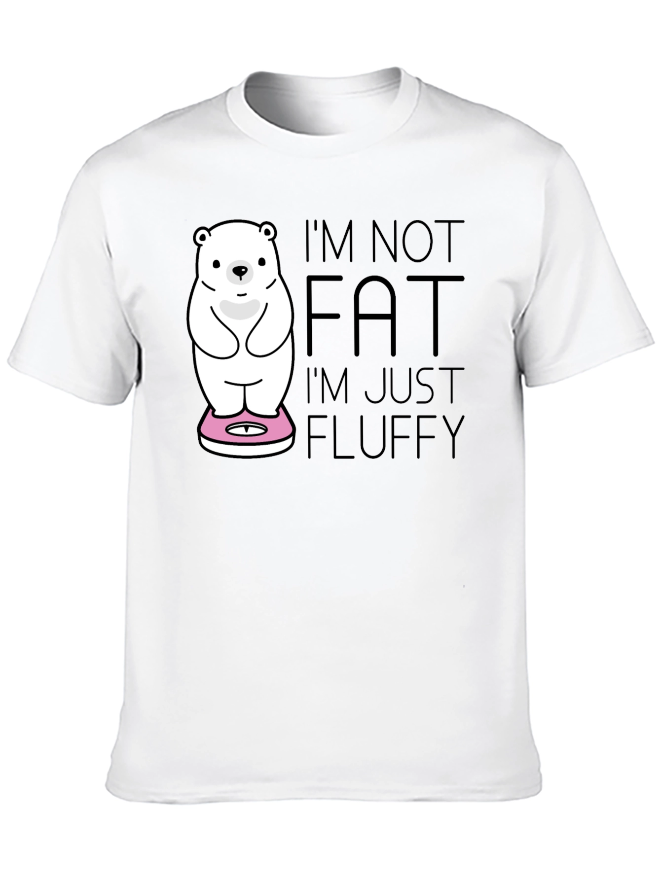 Im Not Fat Im Fluffy T-Shirt