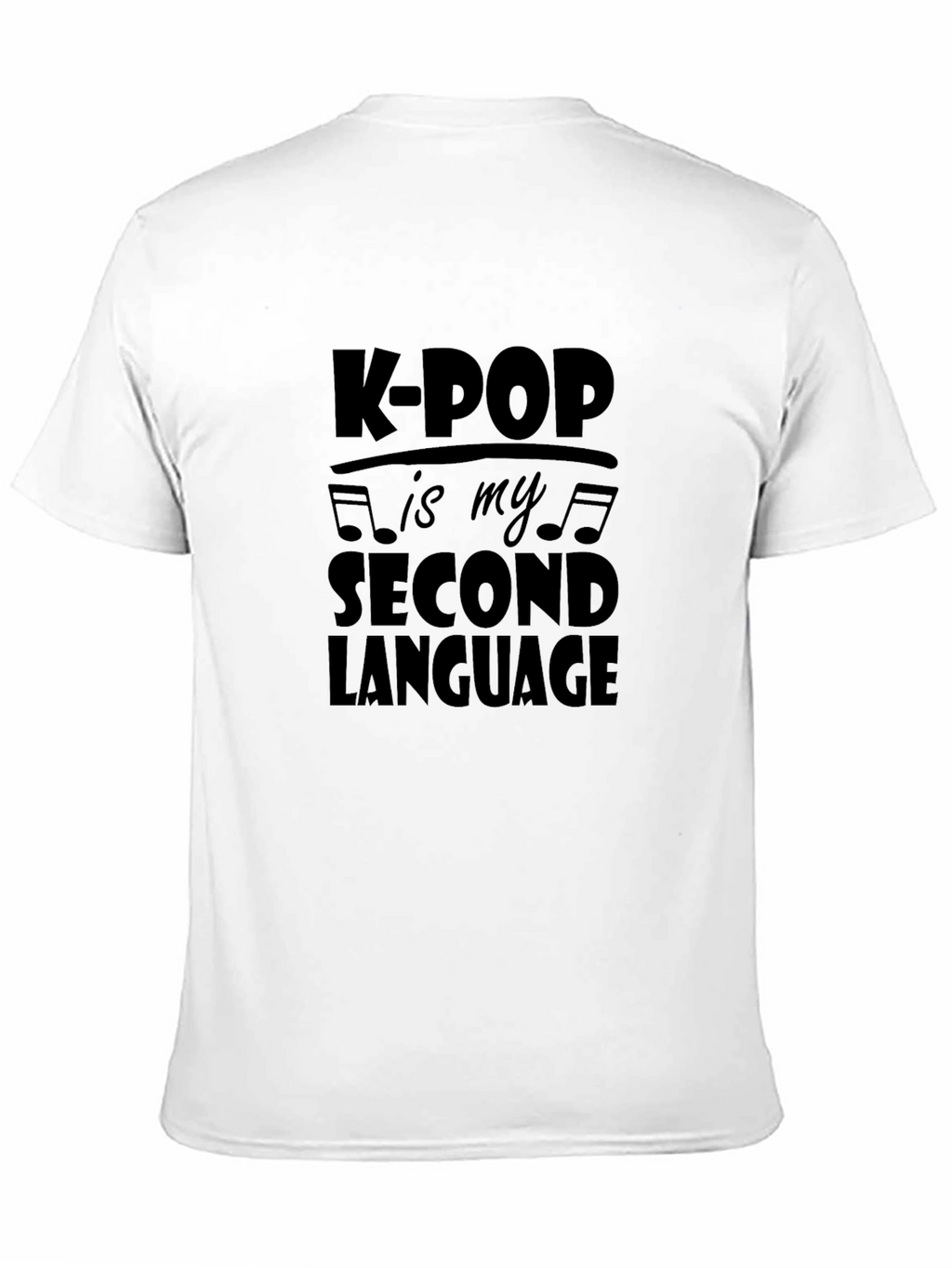 K-POP is My Second Language Black T-Shirt
