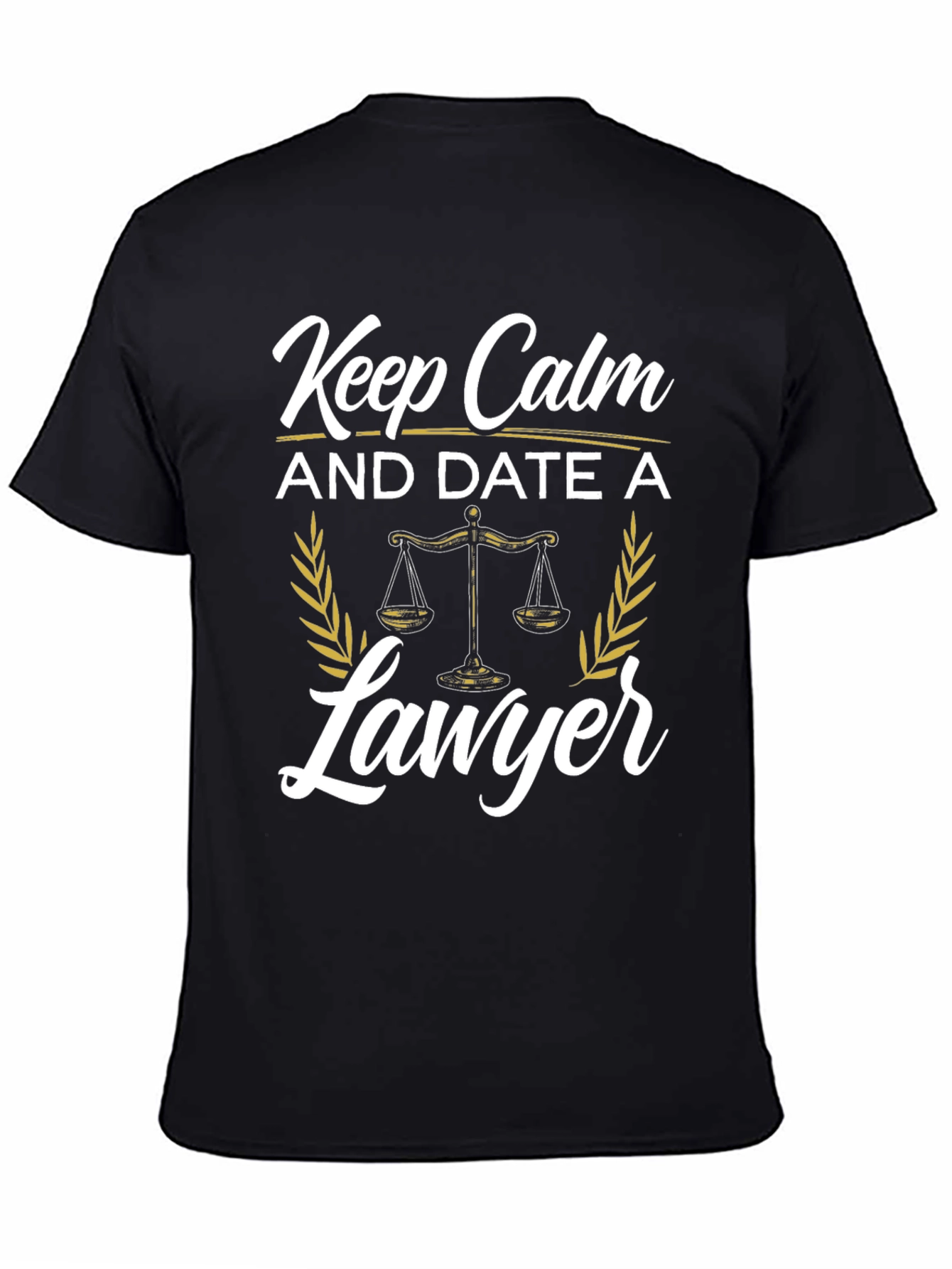 Keep Calm and Date a Lawyer T-Shirt