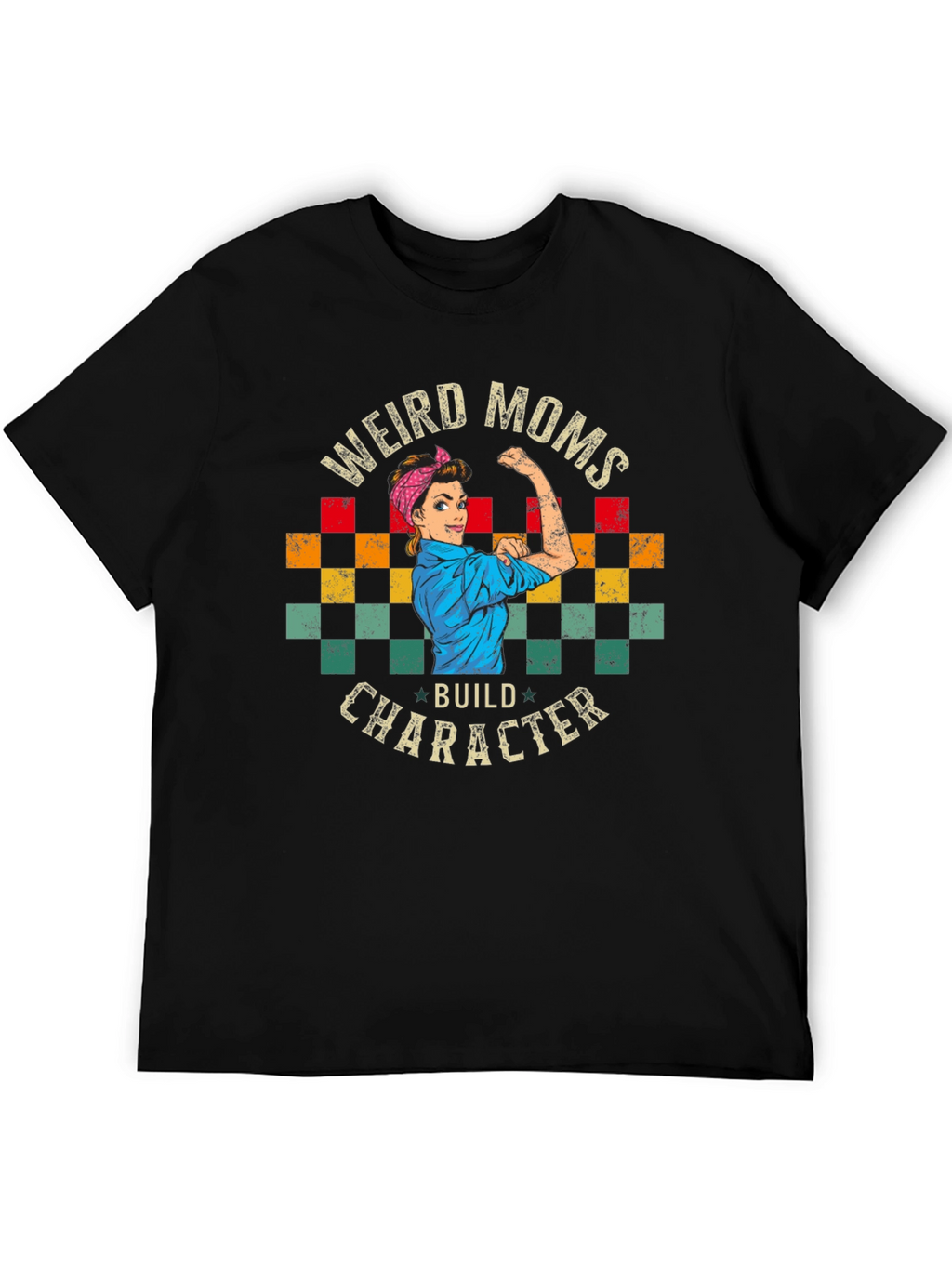 Weird Moms Build Character Graphic Tee - Unisex