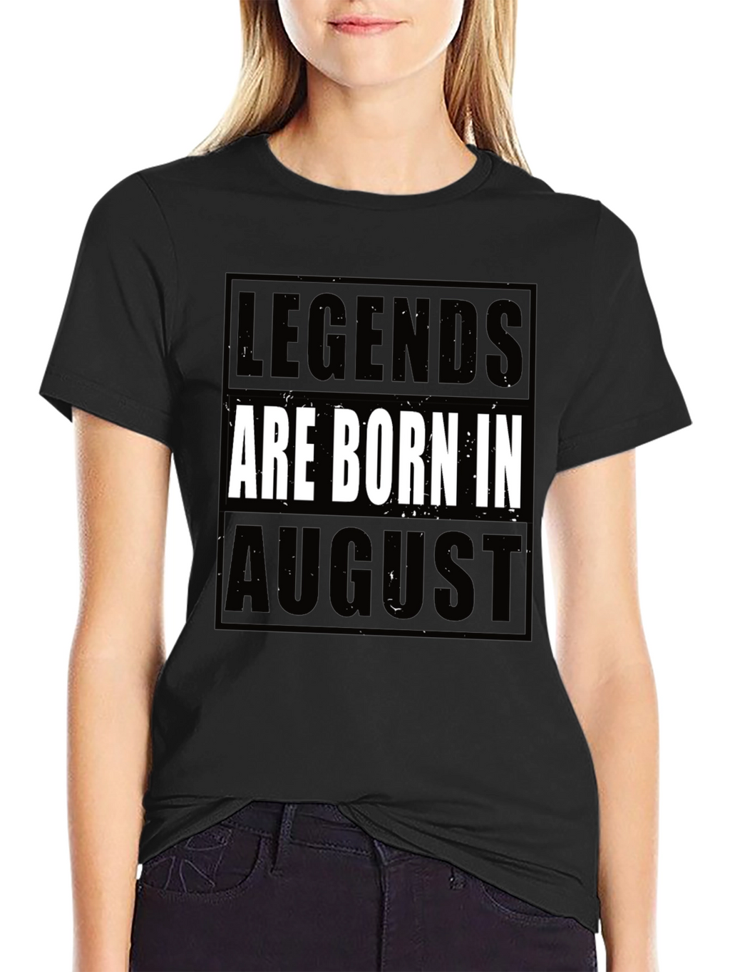 Legends Are Born in August Black T-Shirt