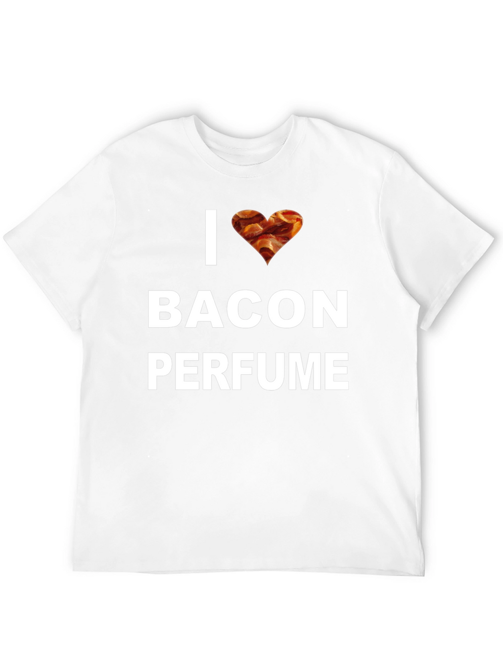 I Love Bacon Perfume T-Shirt