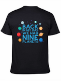 Back in My Day Nine Planets T-Shirt