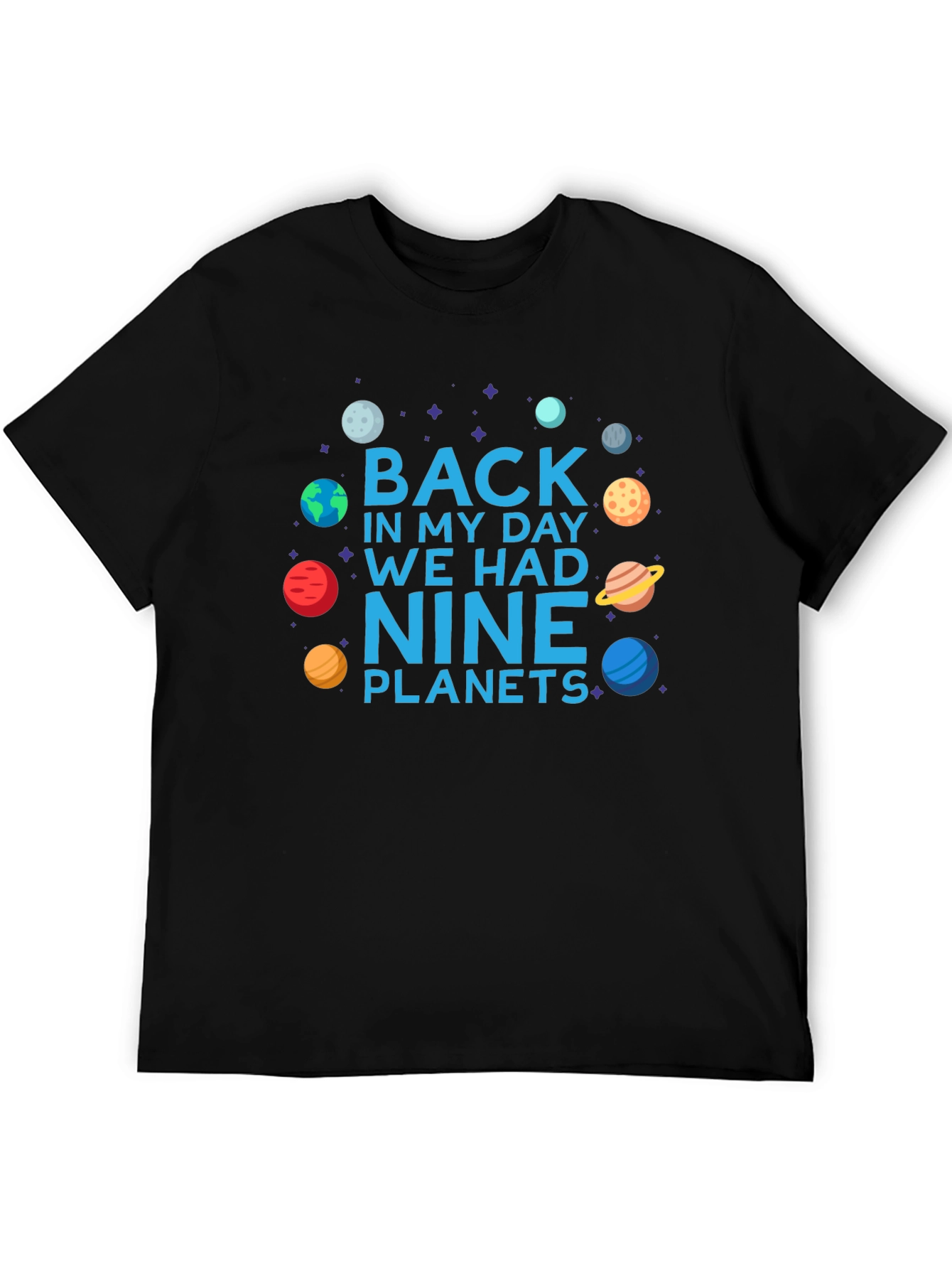 Back in My Day Nine Planets T-Shirt