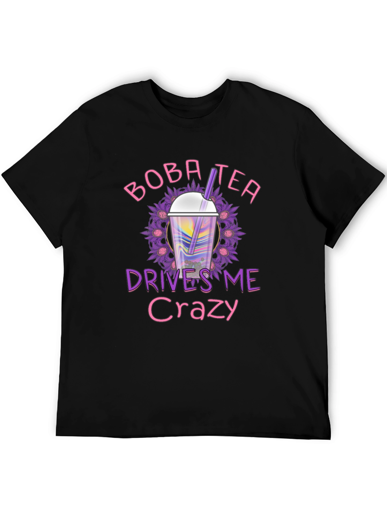 Boba Tea Drives Me Crazy Black T-Shirt