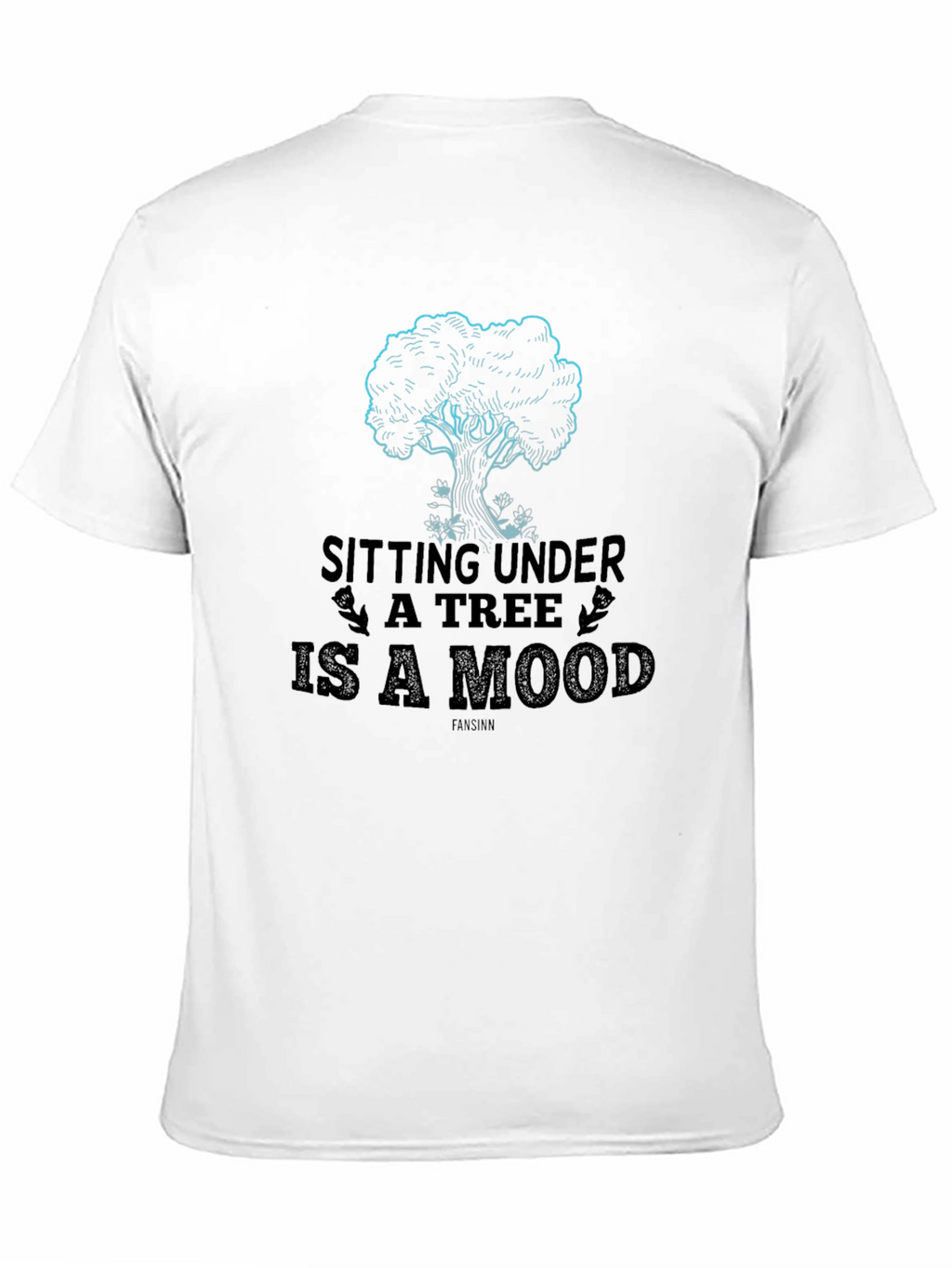 Sitting Under A Tree is a Mood Black T-Shirt