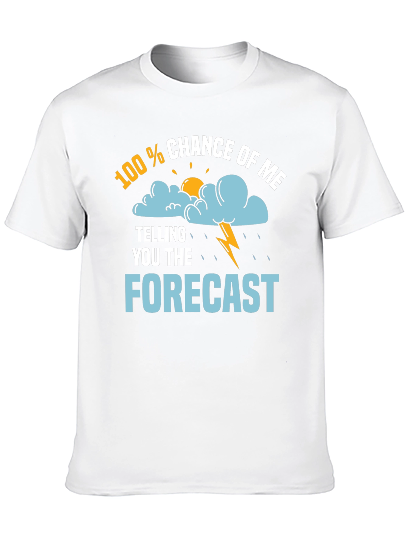 Funny Weather Forecast T-Shirt