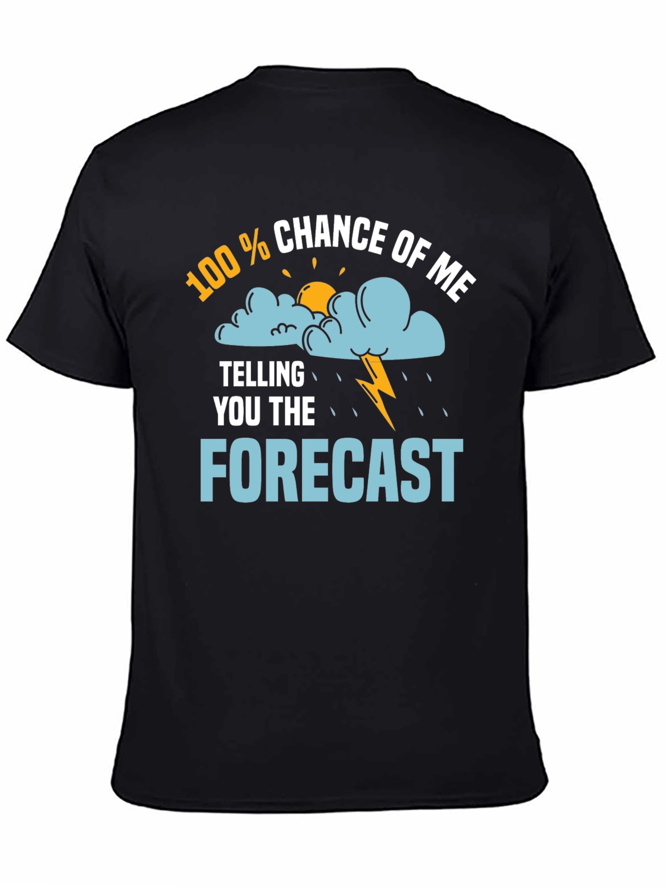 Funny Weather Forecast T-Shirt