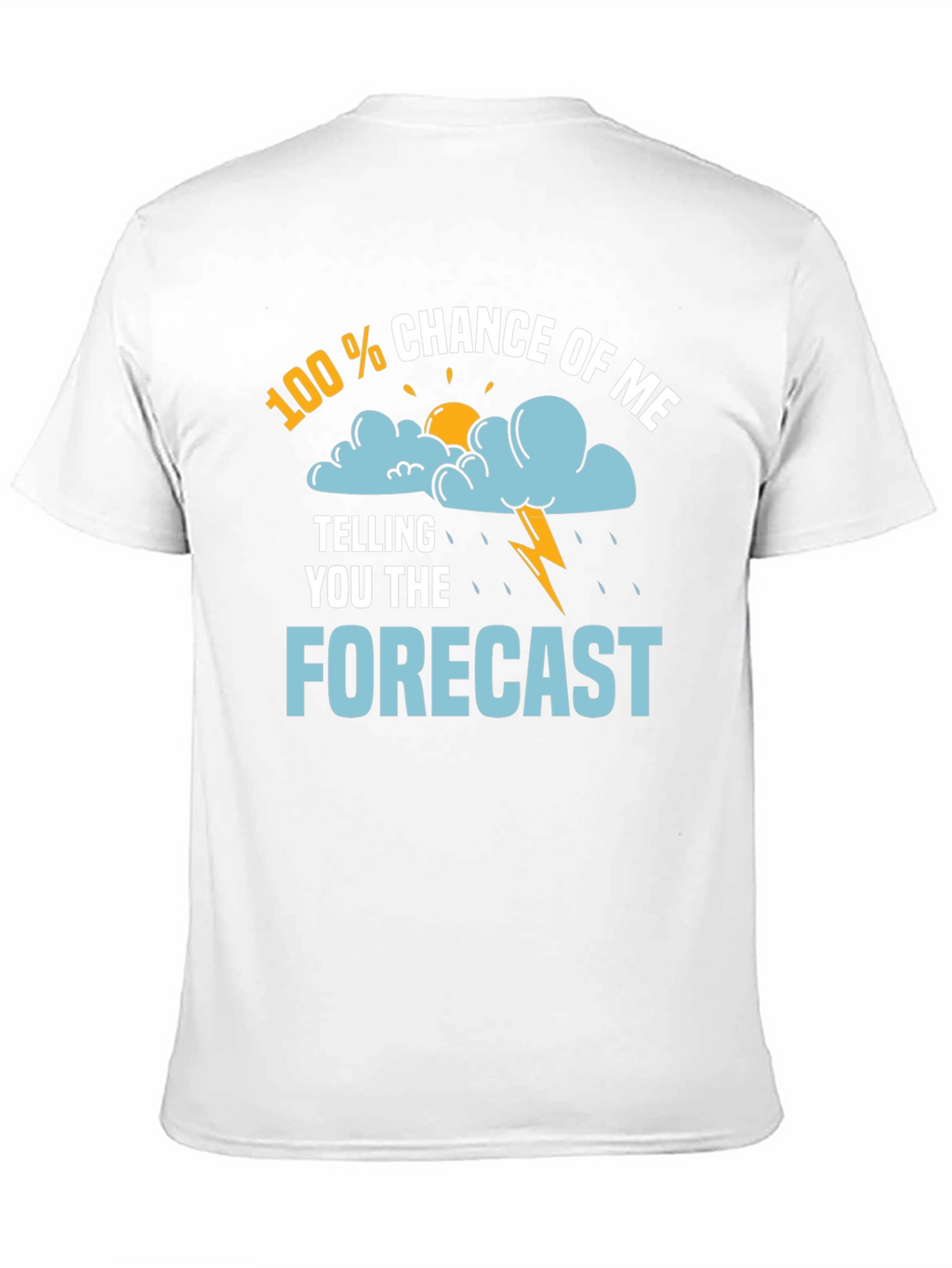 Funny Weather Forecast T-Shirt