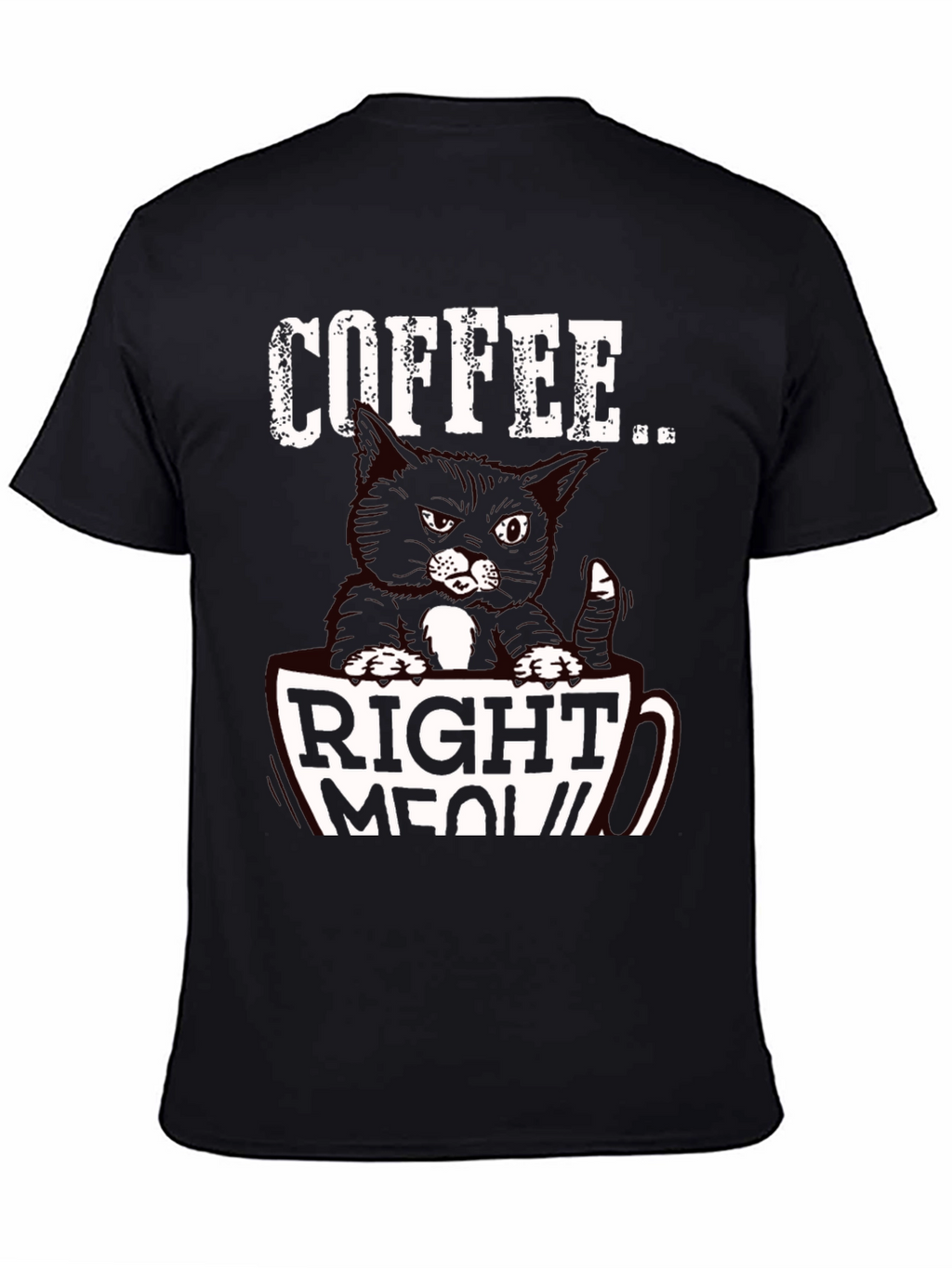 Coffee Right Meow T-Shirt