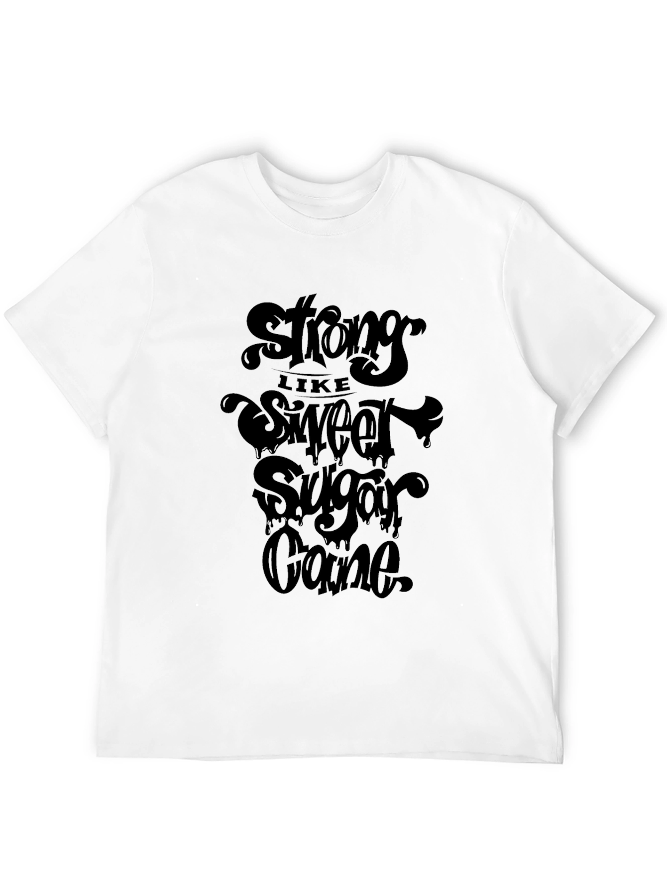 Strong Like Sweet Sugar Cane Graphic Tee