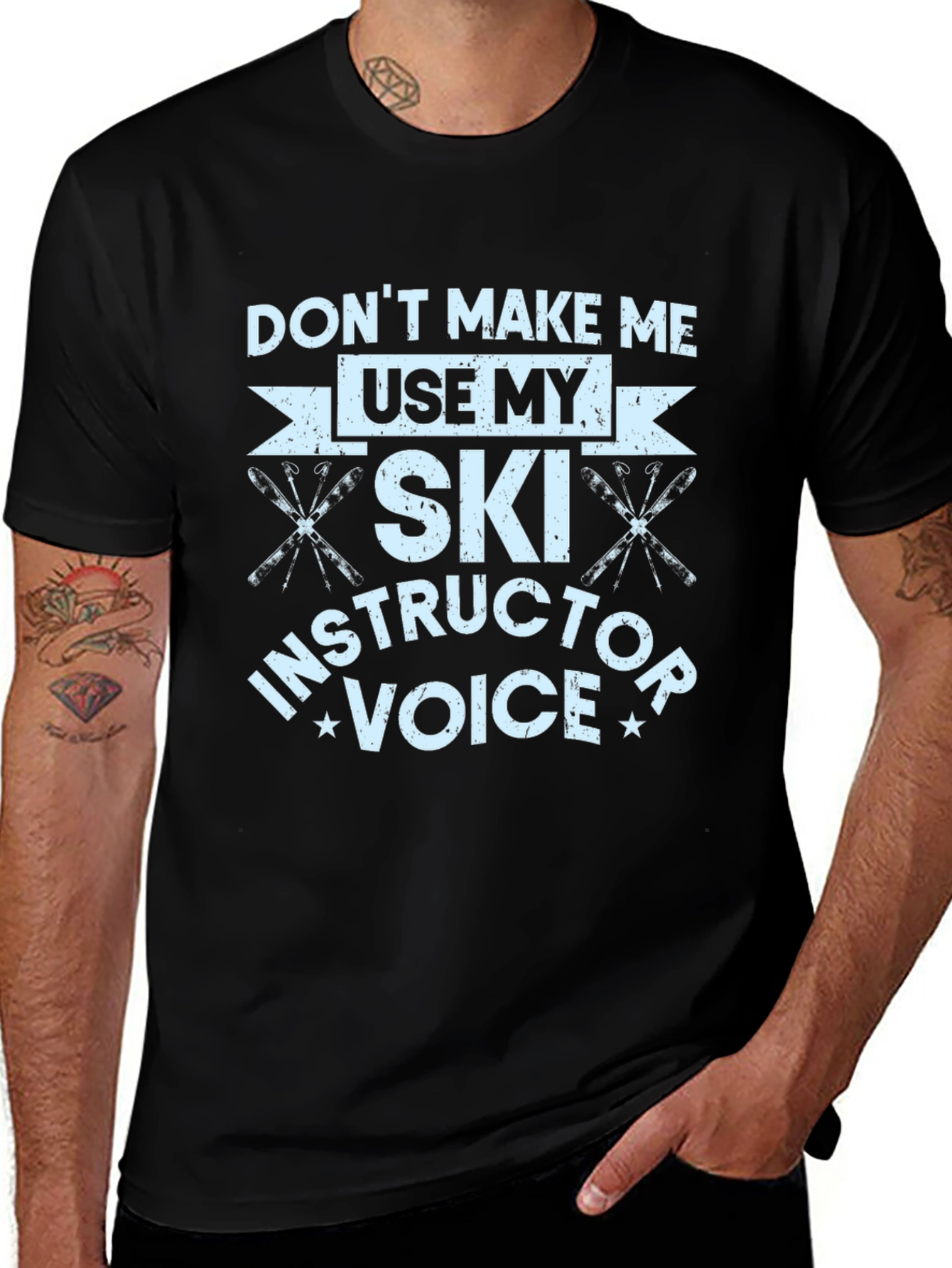 Funny Ski Instructor T-Shirt - Dont Make Me Use My Voice
