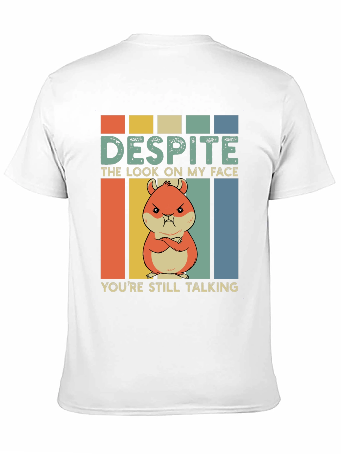 Funny Hamster T-Shirt - Despite the Look On My Face