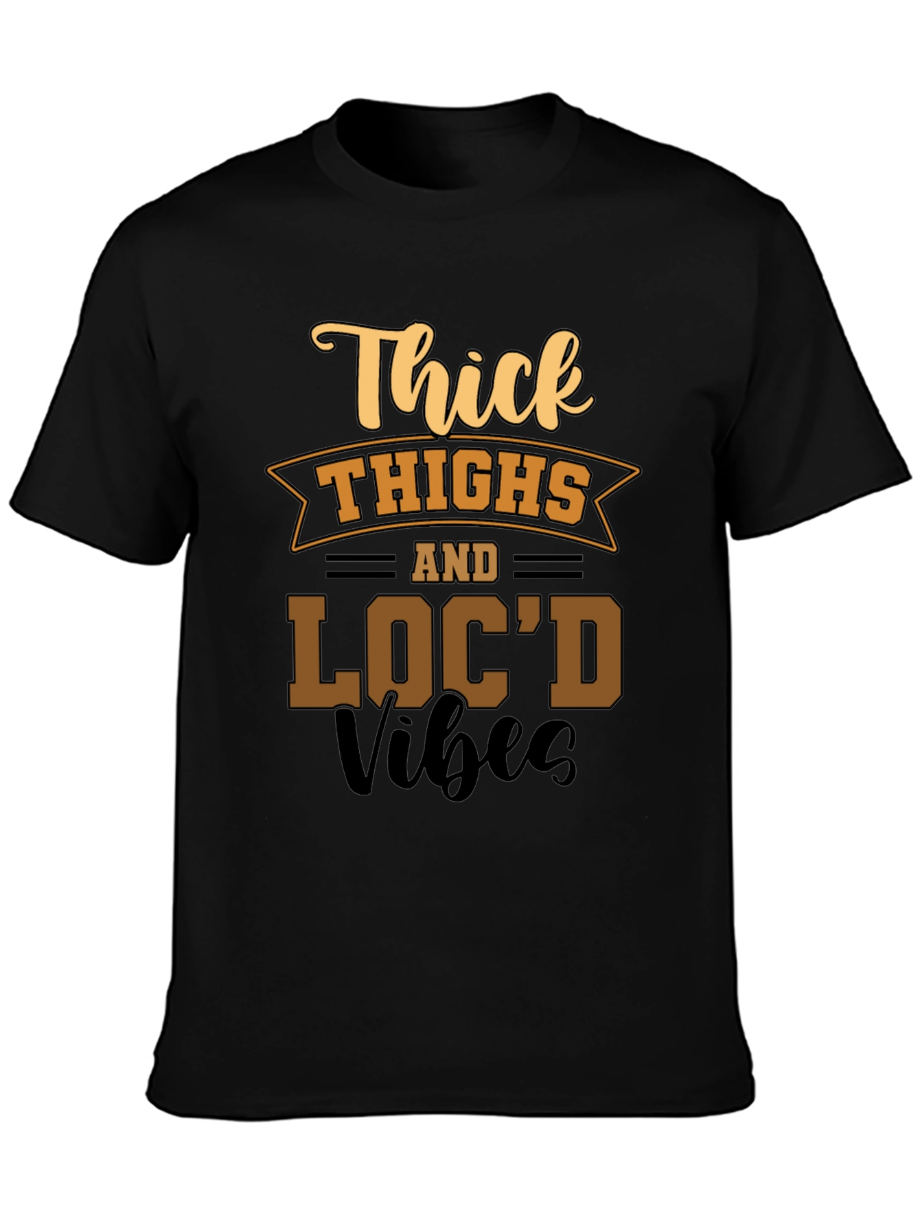 Thick Thighs and Locd Vibes Graphic Tee