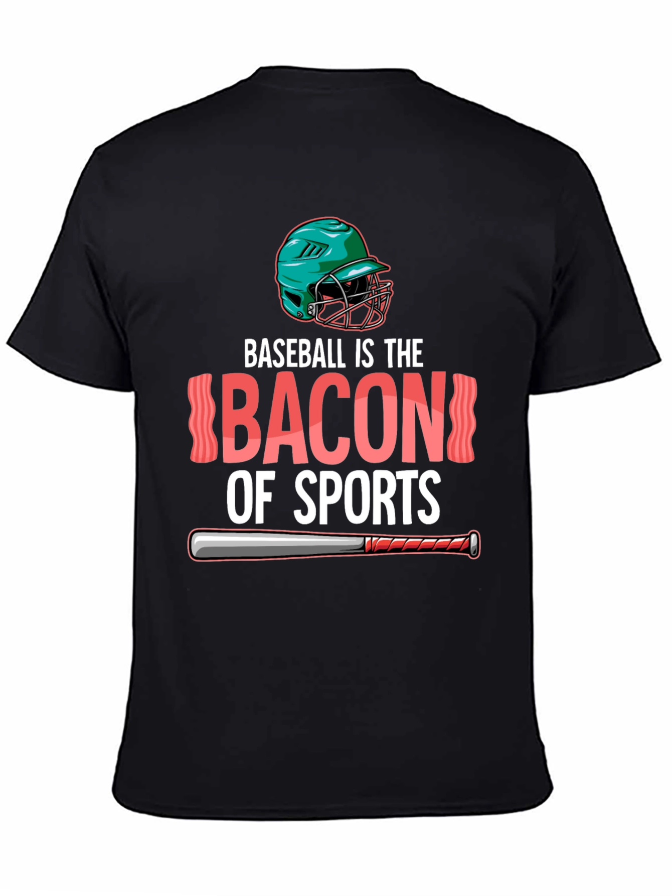 Baseball is the Bacon of Sports T-Shirt