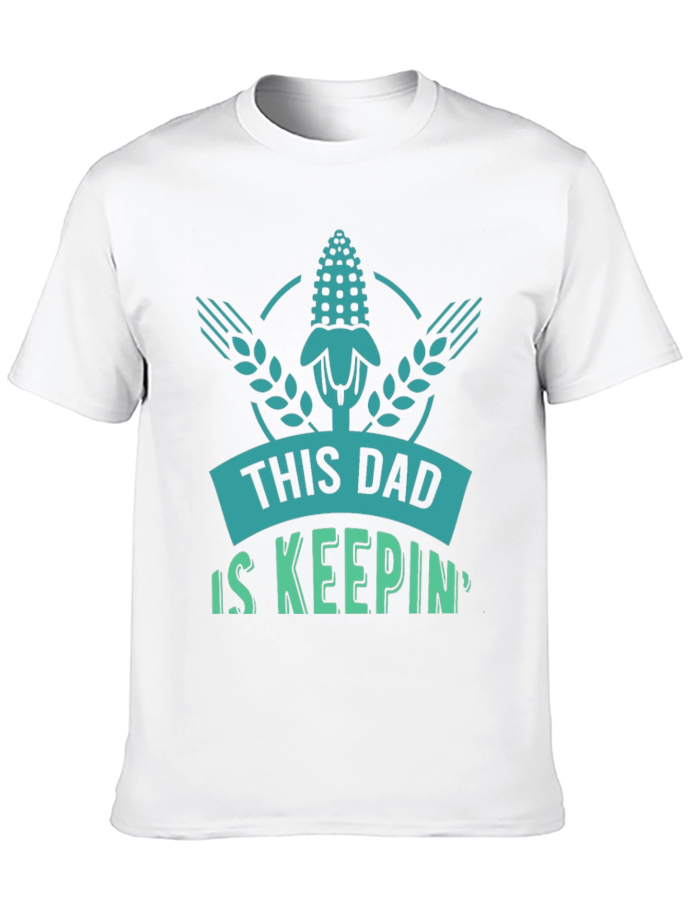 This Dad Is Keeping It Corny Mens Tee