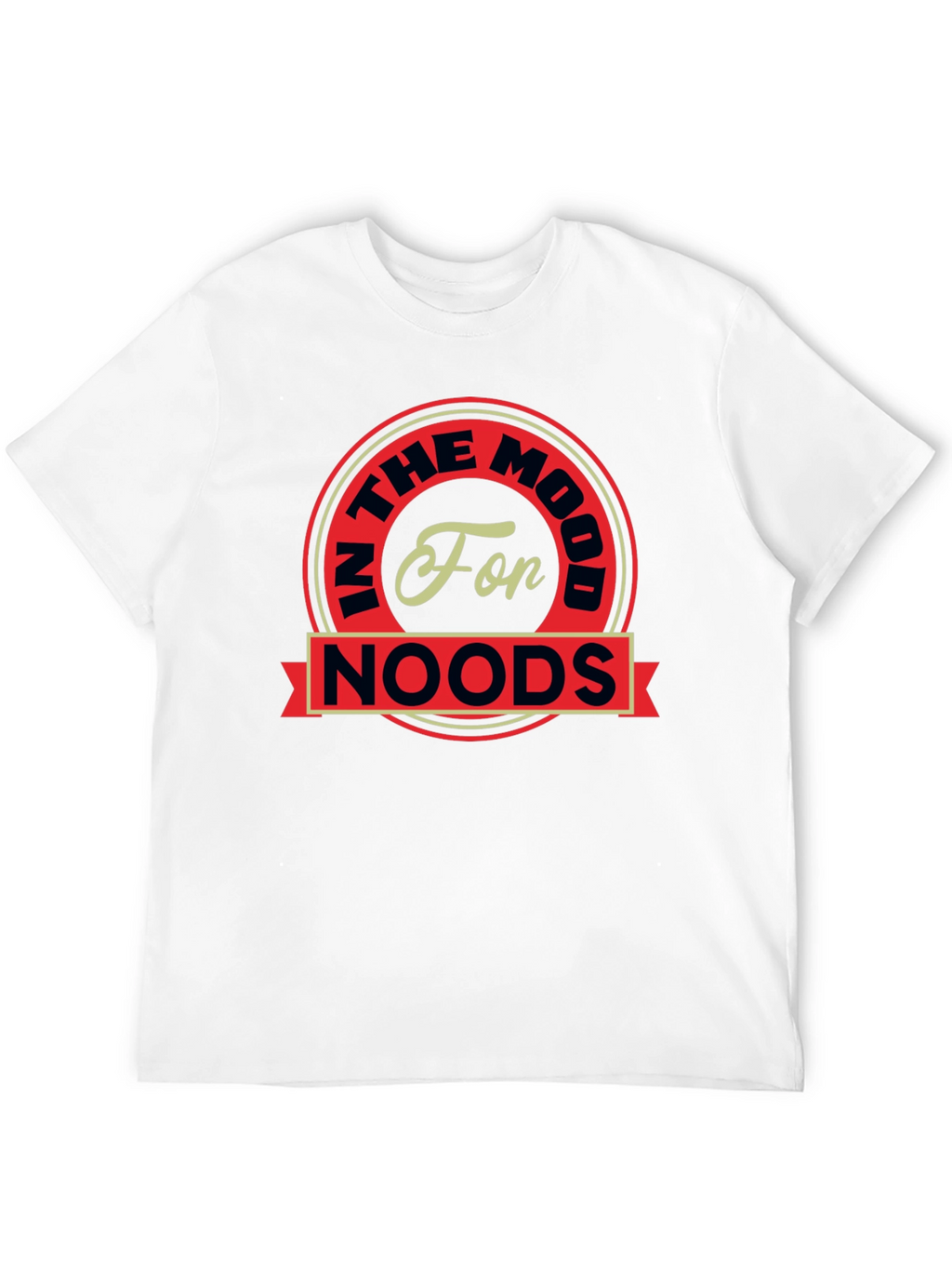 In The Mood For Noods T-Shirt