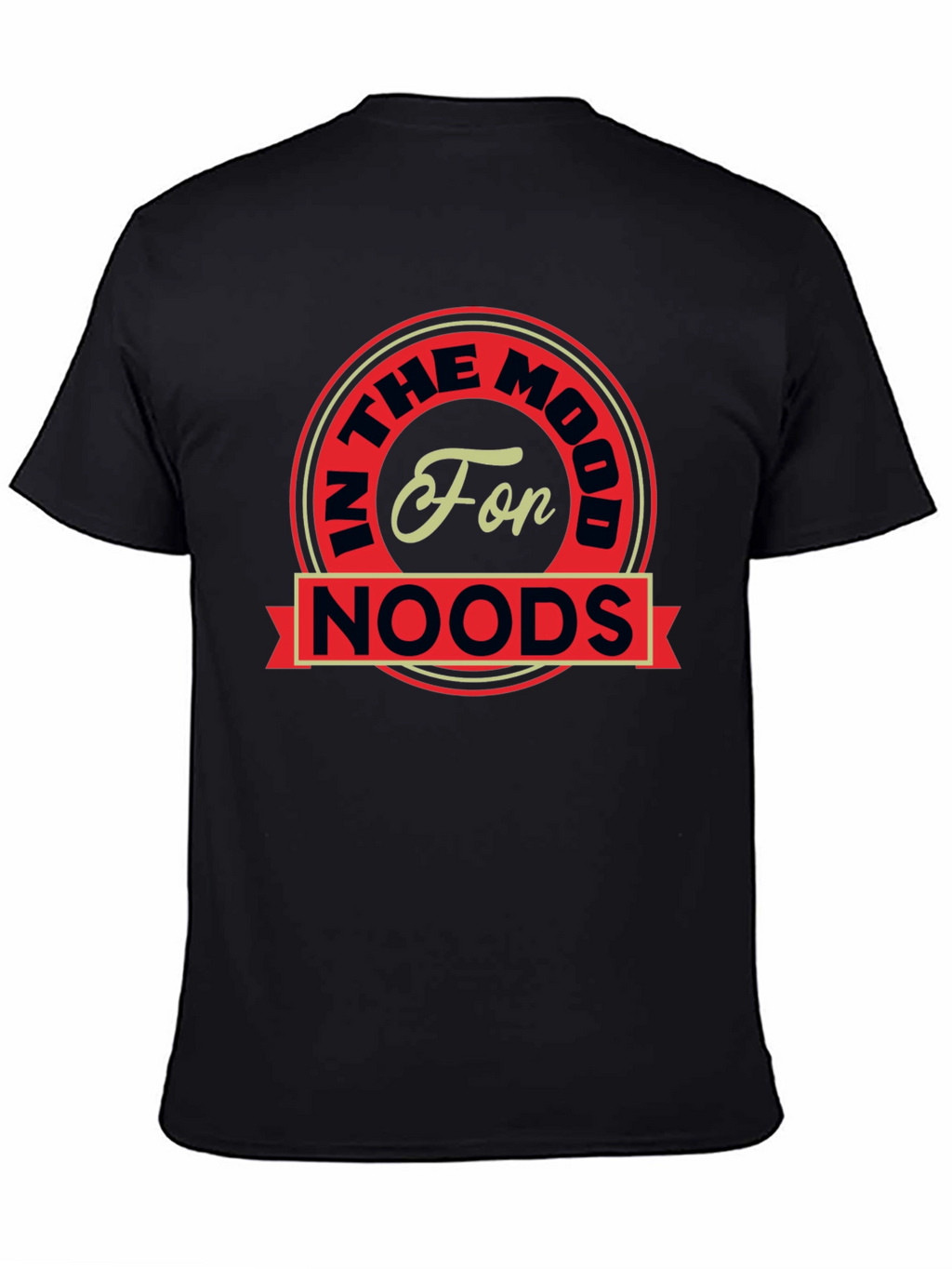 In The Mood For Noods T-Shirt