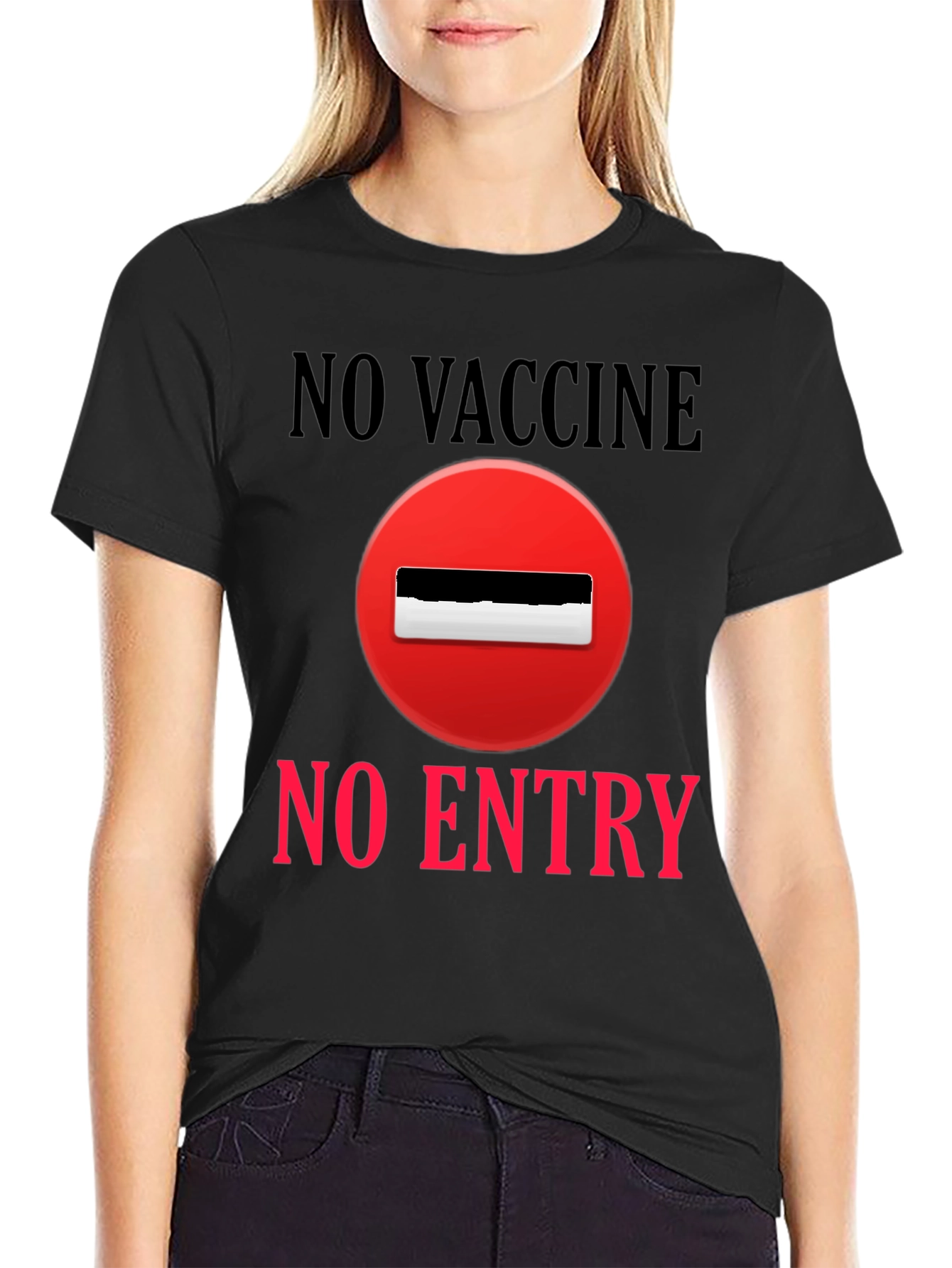 No Vaccine No Entry T-Shirt