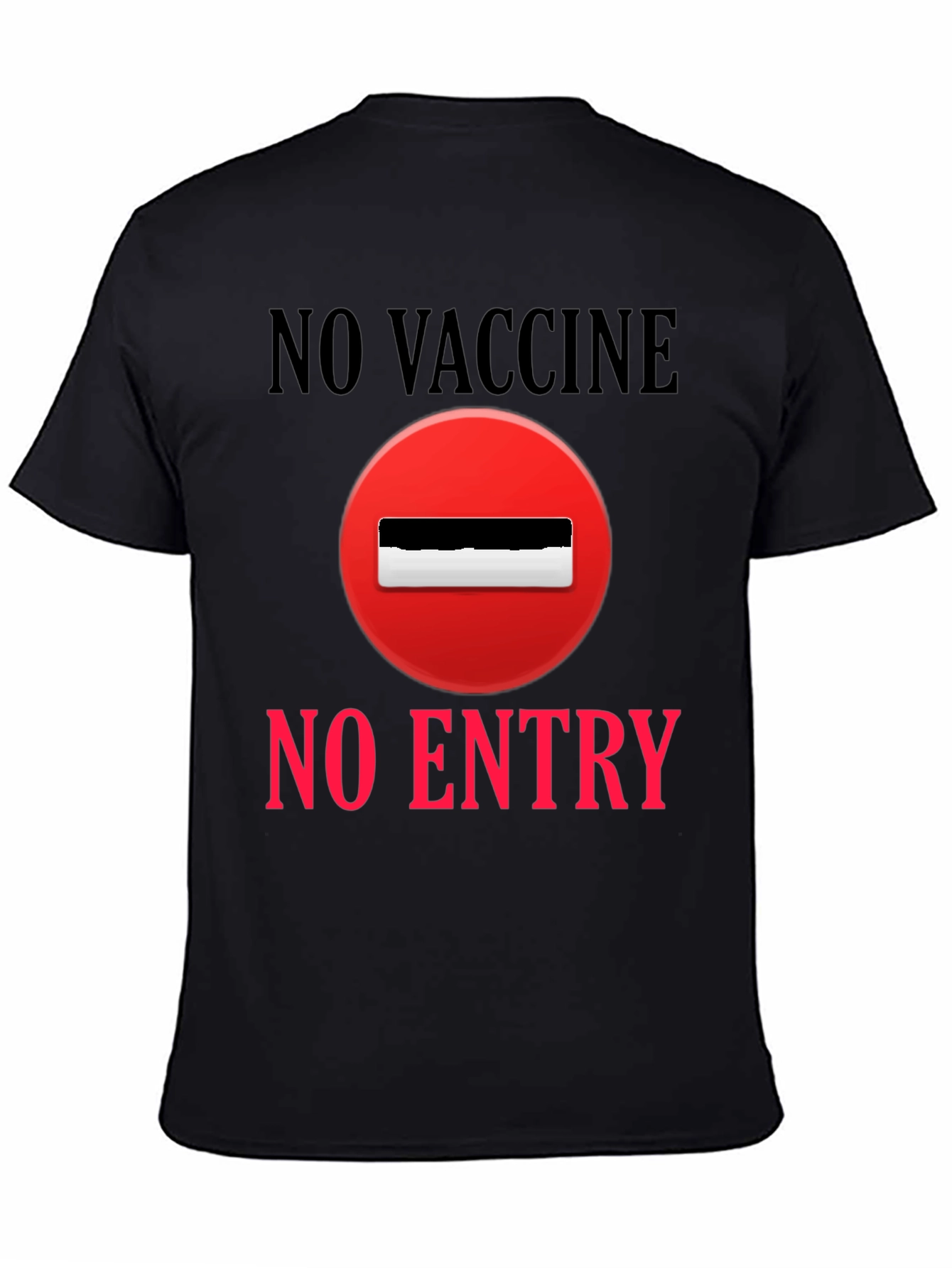 No Vaccine No Entry T-Shirt