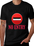 No Vaccine No Entry T-Shirt