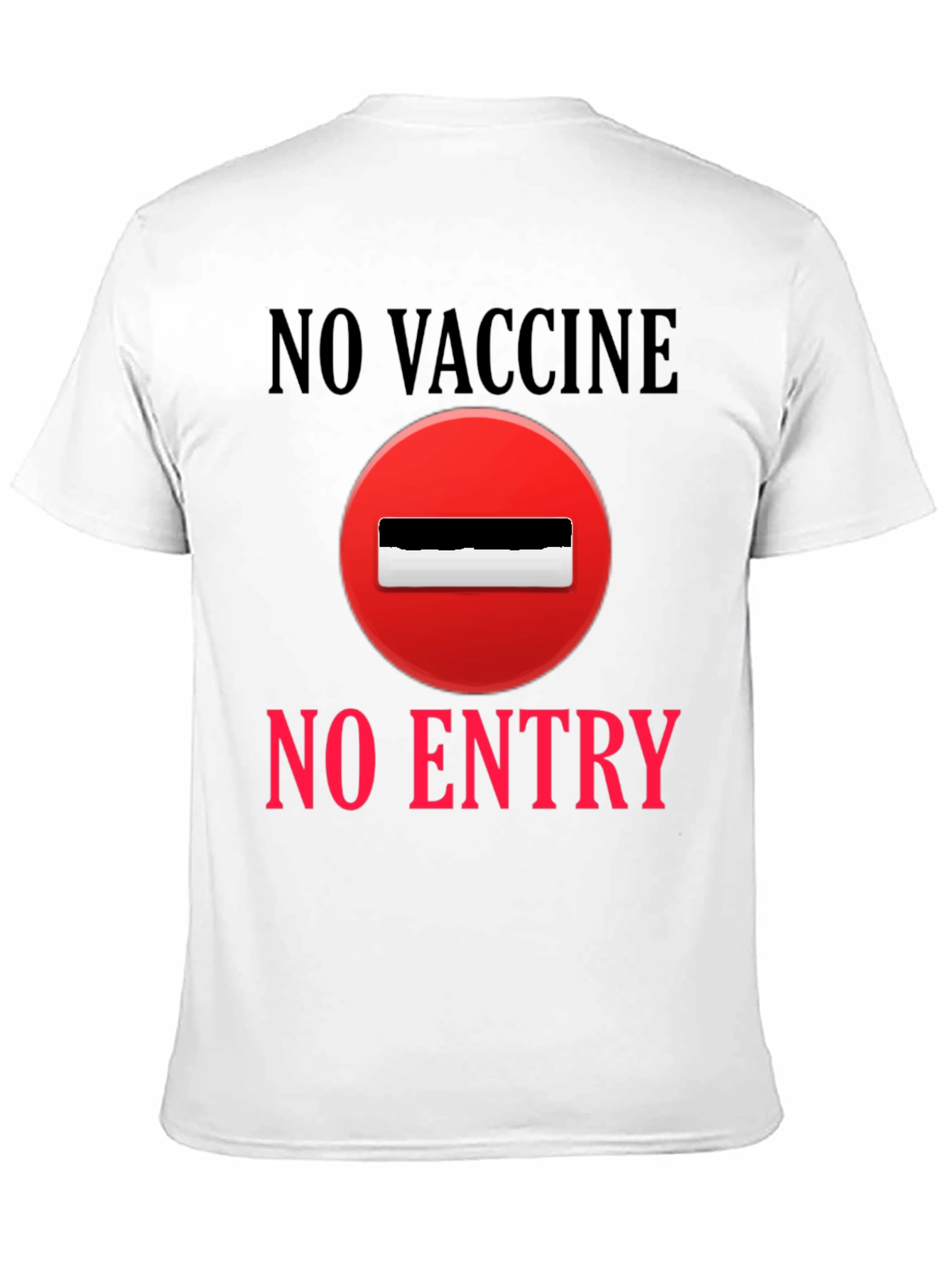 No Vaccine No Entry T-Shirt