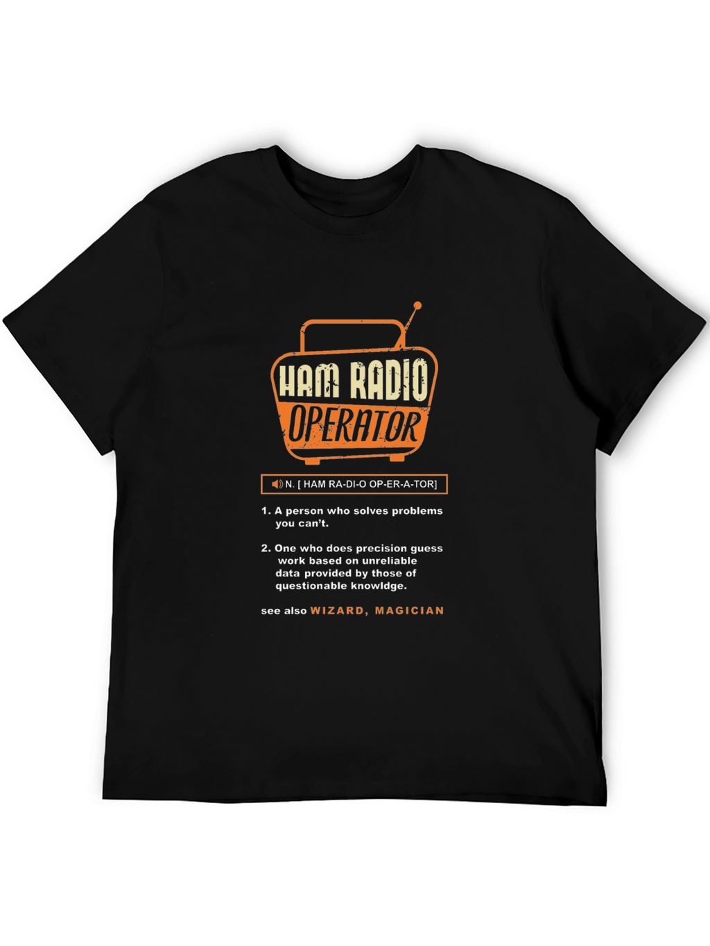 Ham Radio Operator Definition T-Shirt