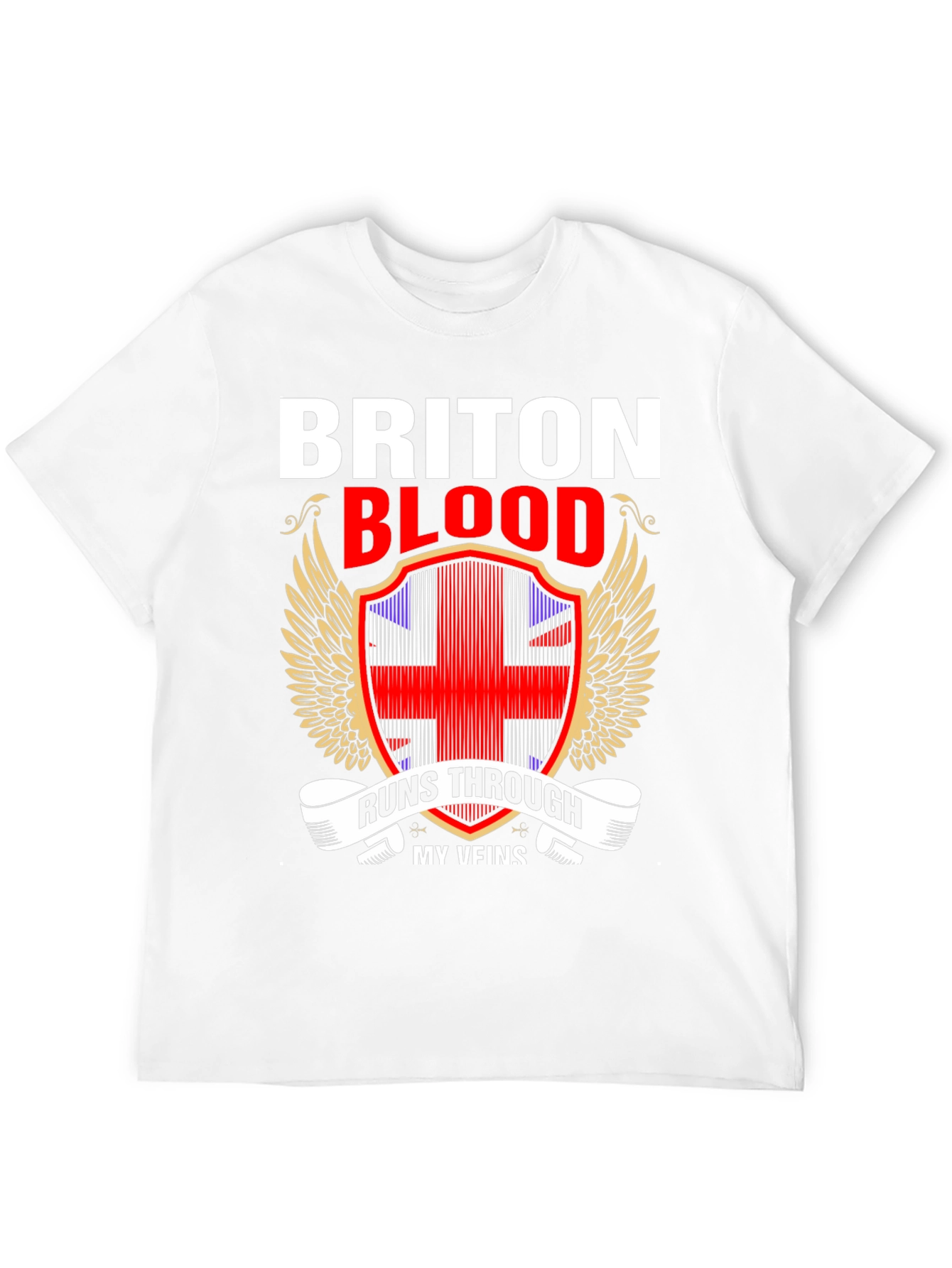 Briton Blood Runs Through My Veins T-Shirt