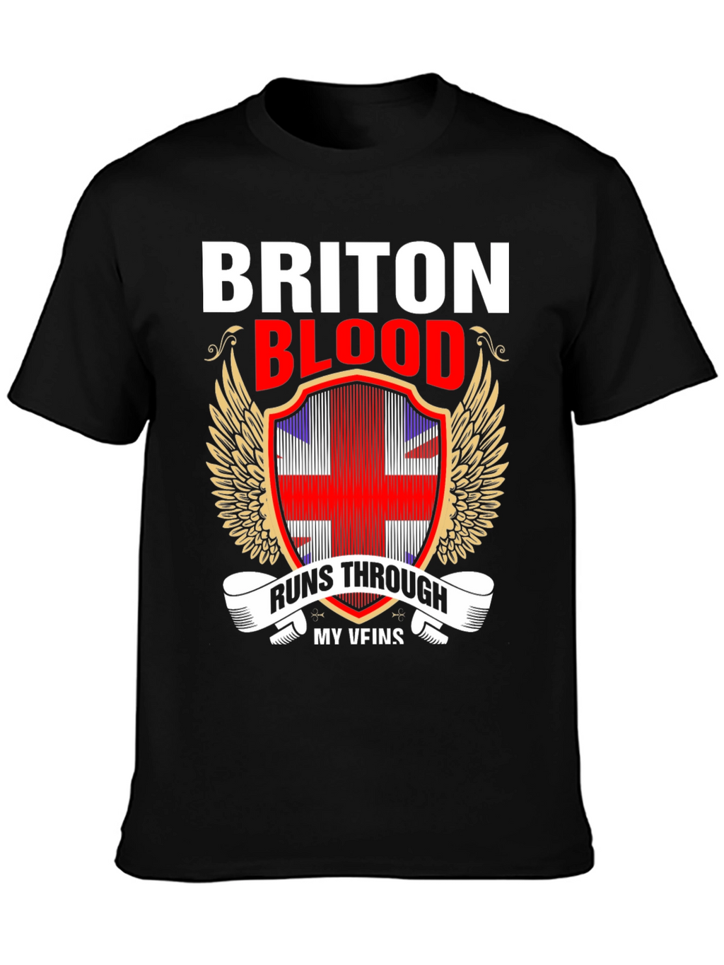 Briton Blood Runs Through My Veins T-Shirt