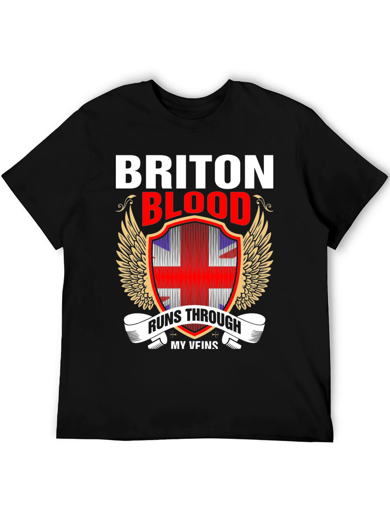 Briton Blood Runs Through My Veins T-Shirt