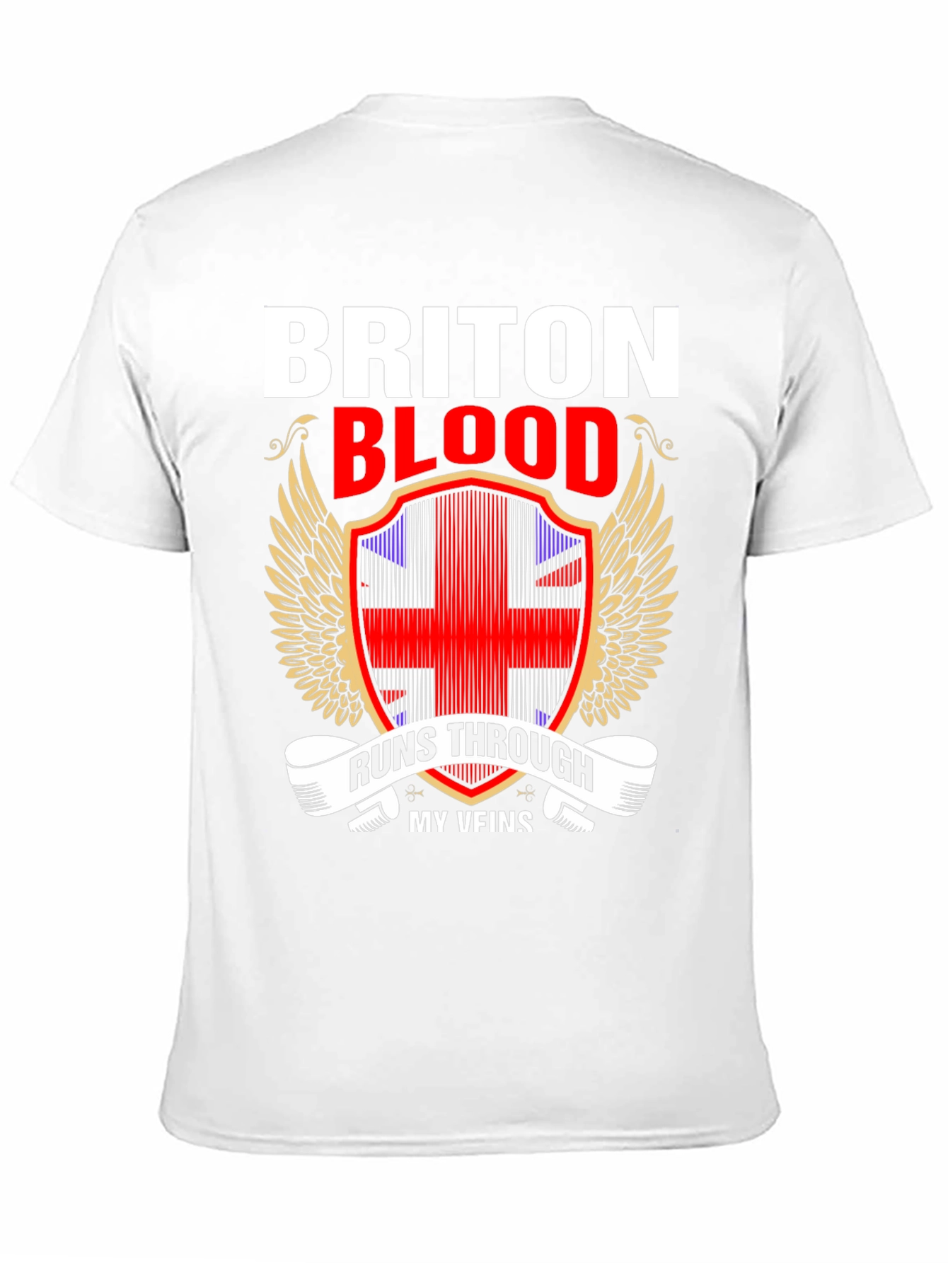 Briton Blood Runs Through My Veins T-Shirt