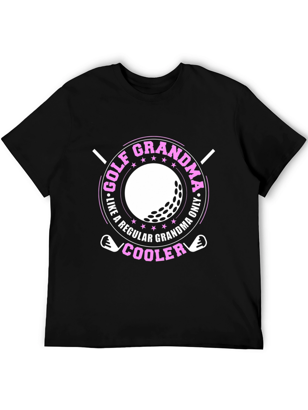 Golf Grandma T-Shirt - Cooler Than Regular!