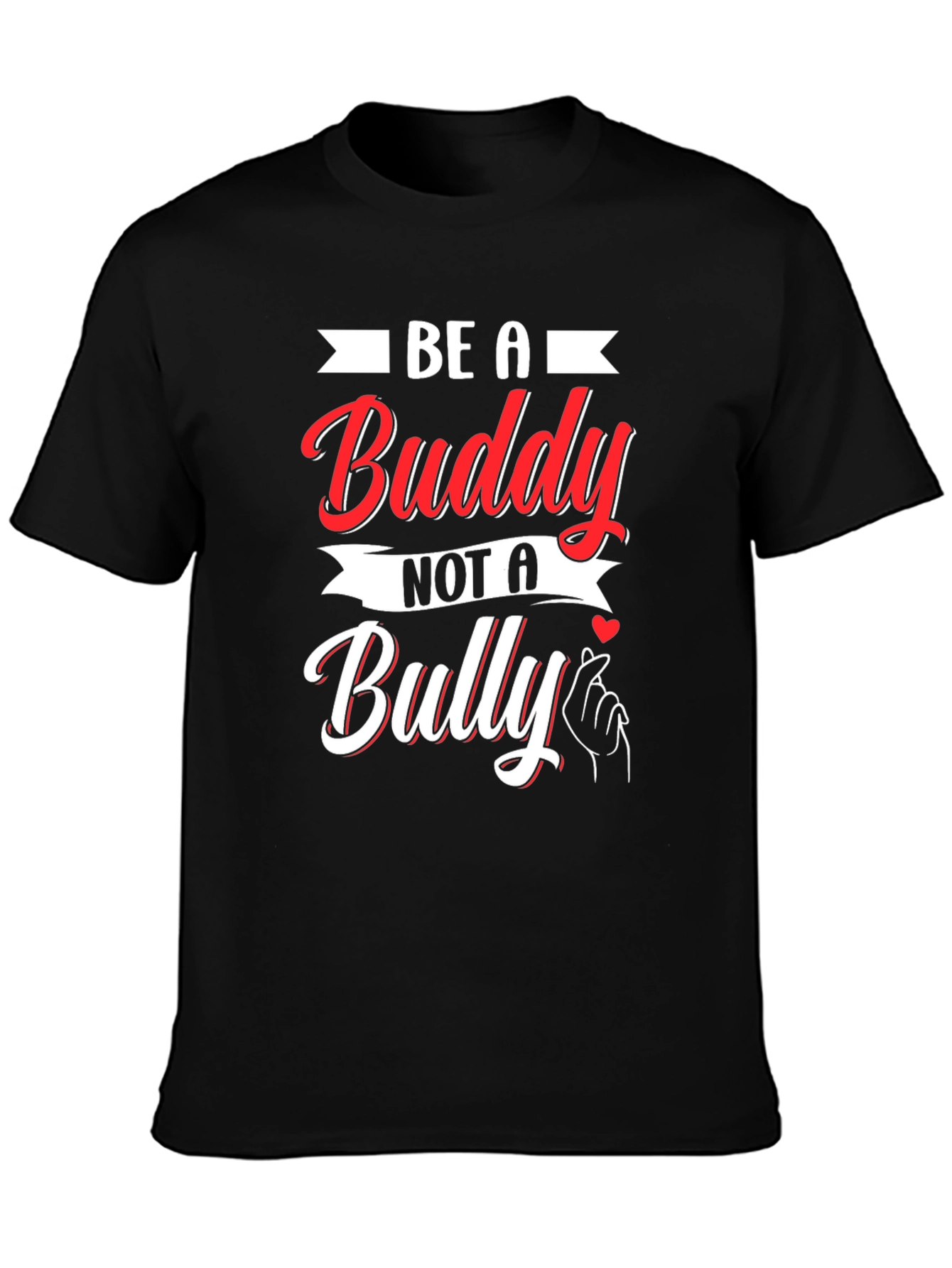 Be a Buddy Not a Bully Graphic Tee - Anti Bullying Shirt