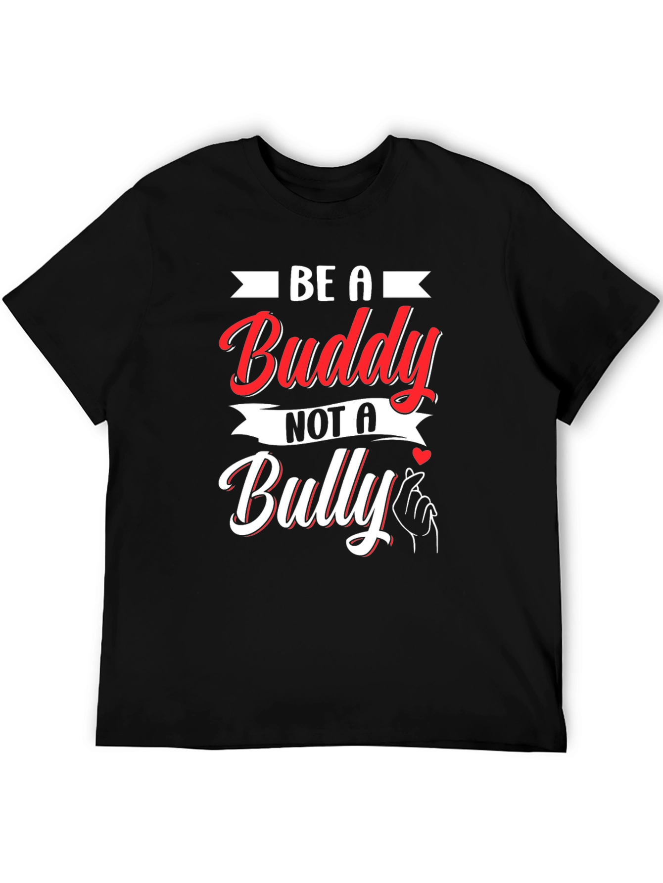 Be a Buddy Not a Bully Graphic Tee - Anti Bullying Shirt