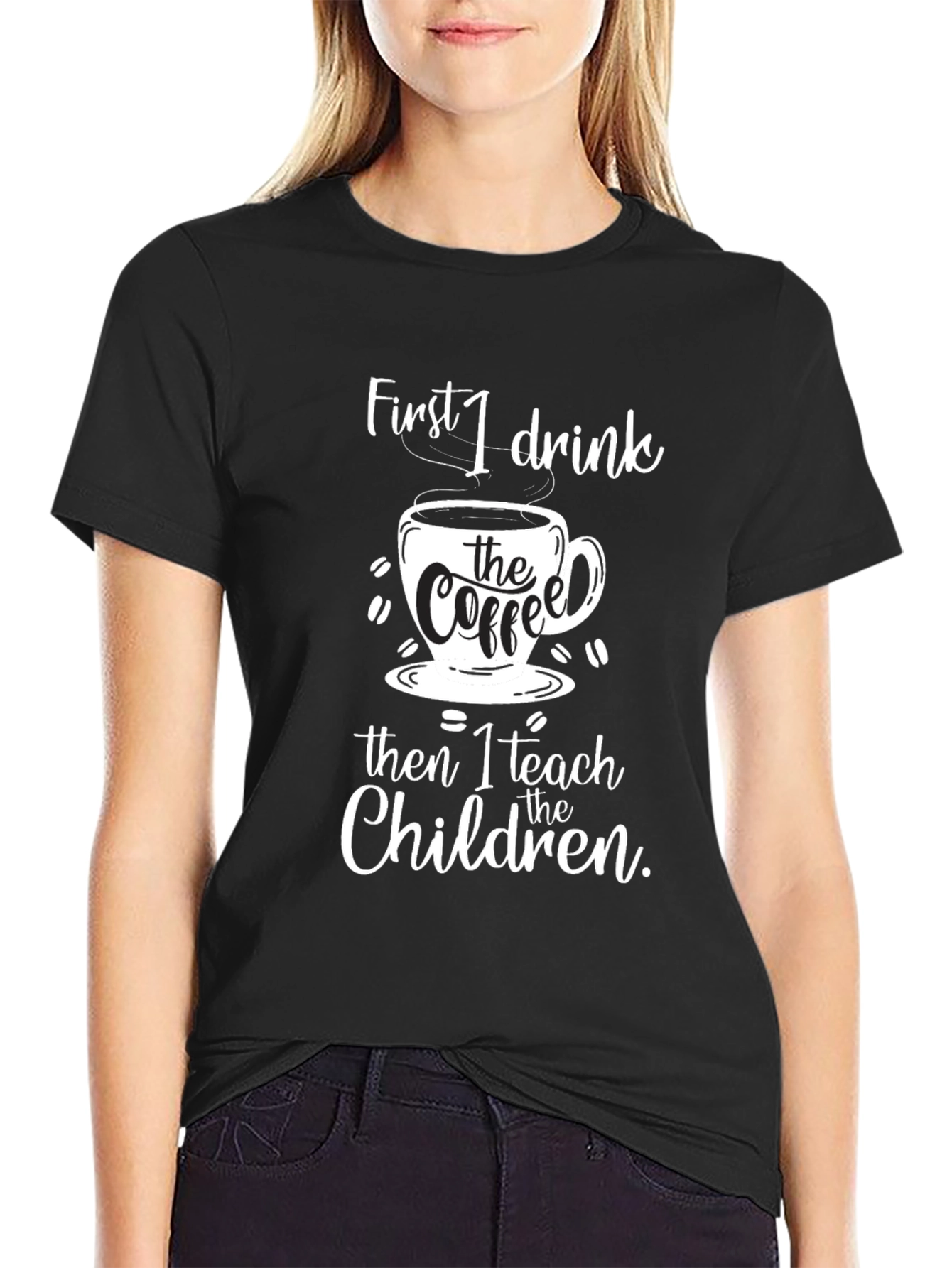 Coffee & Teach T-Shirt - Black Graphic Tee