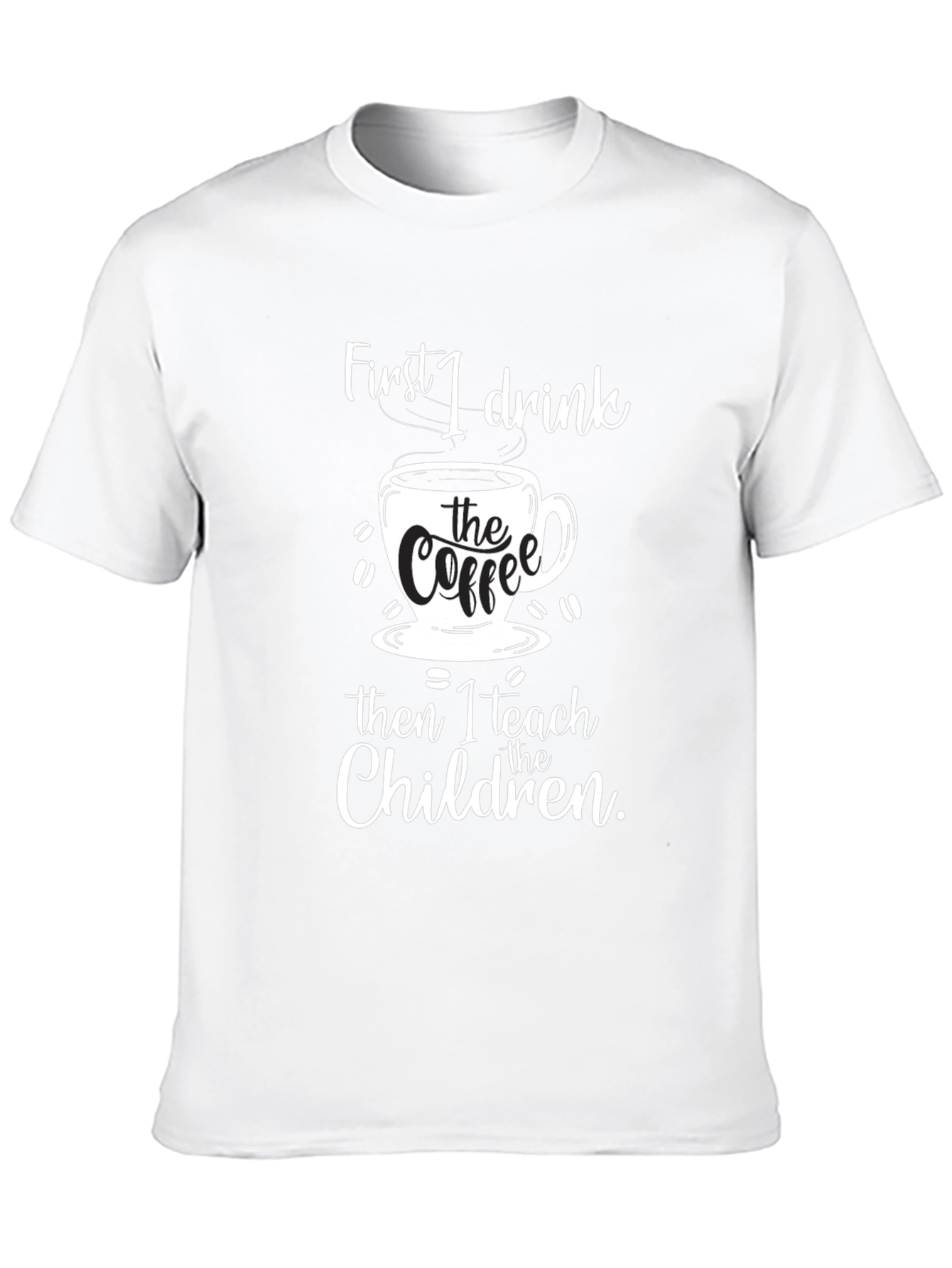 Coffee & Teach T-Shirt - Black Graphic Tee