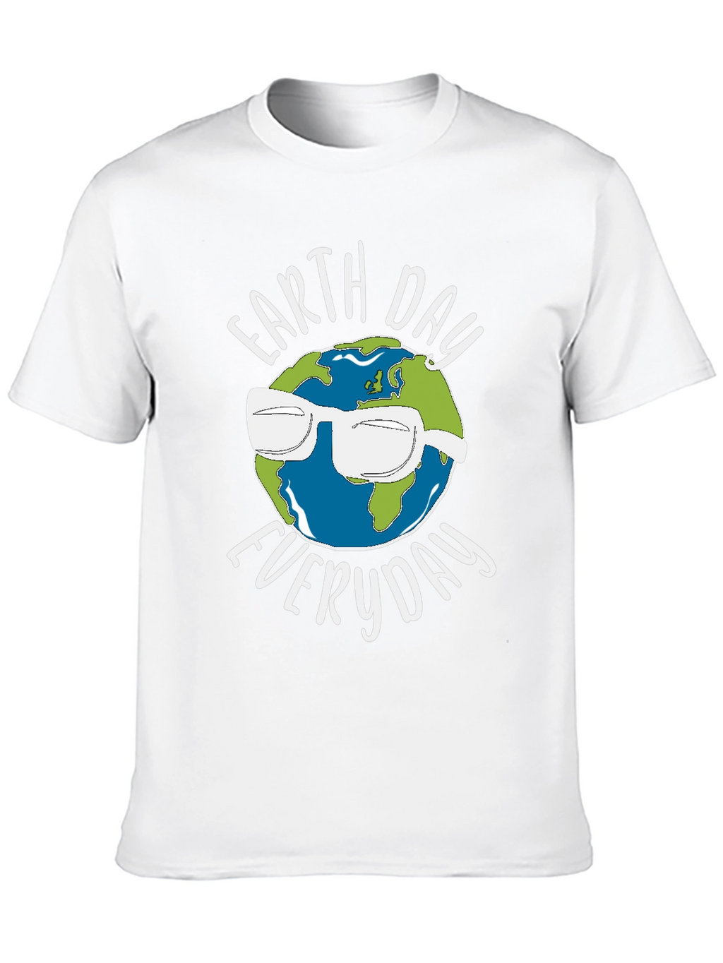 Earth Day Everyday T-Shirt