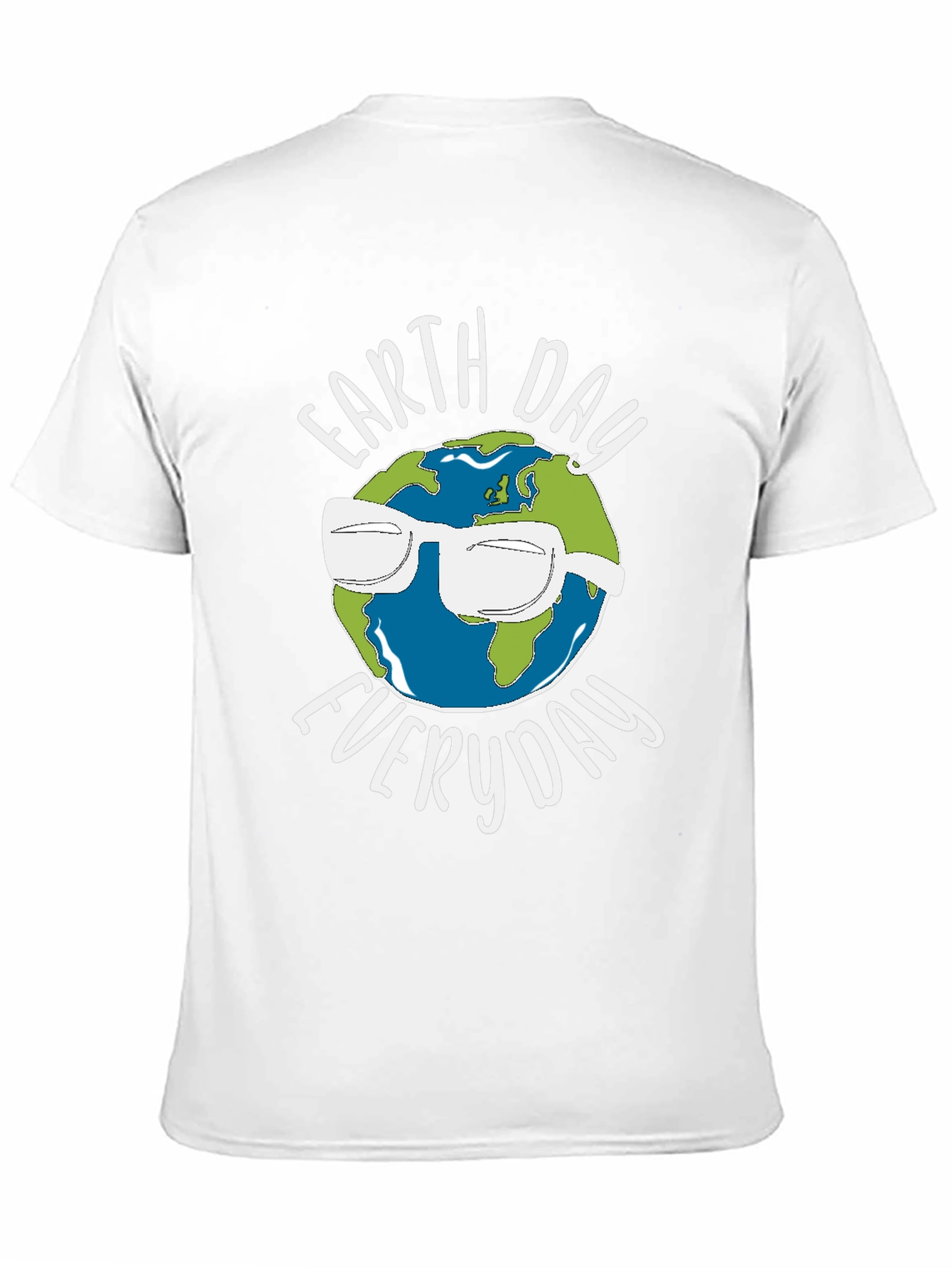 Earth Day Everyday T-Shirt