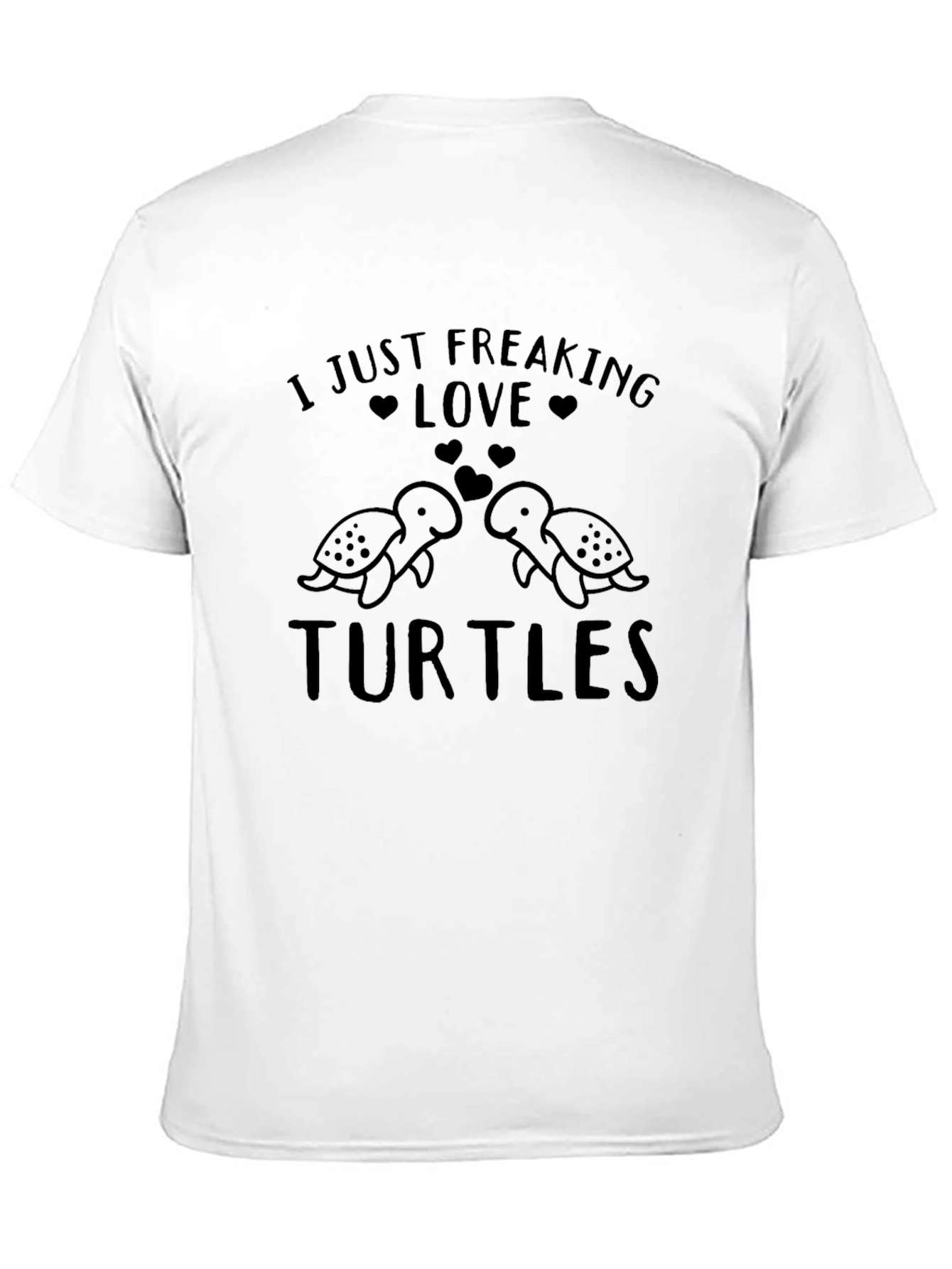 I Just Freaking Love Turtles Graphic Tee