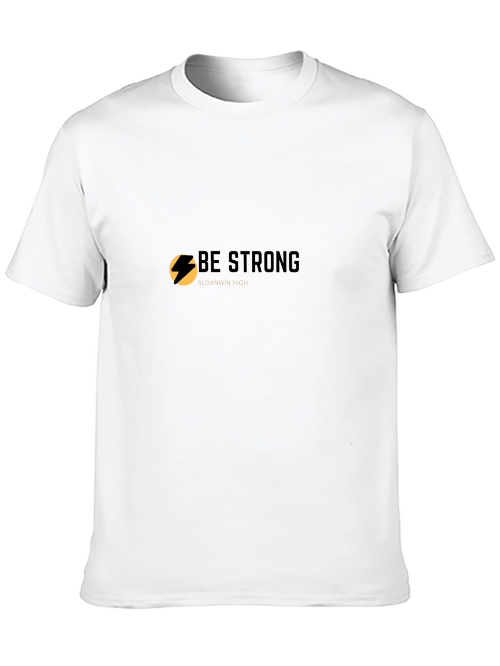 Be Strong Black T-Shirt - Sloanwin High